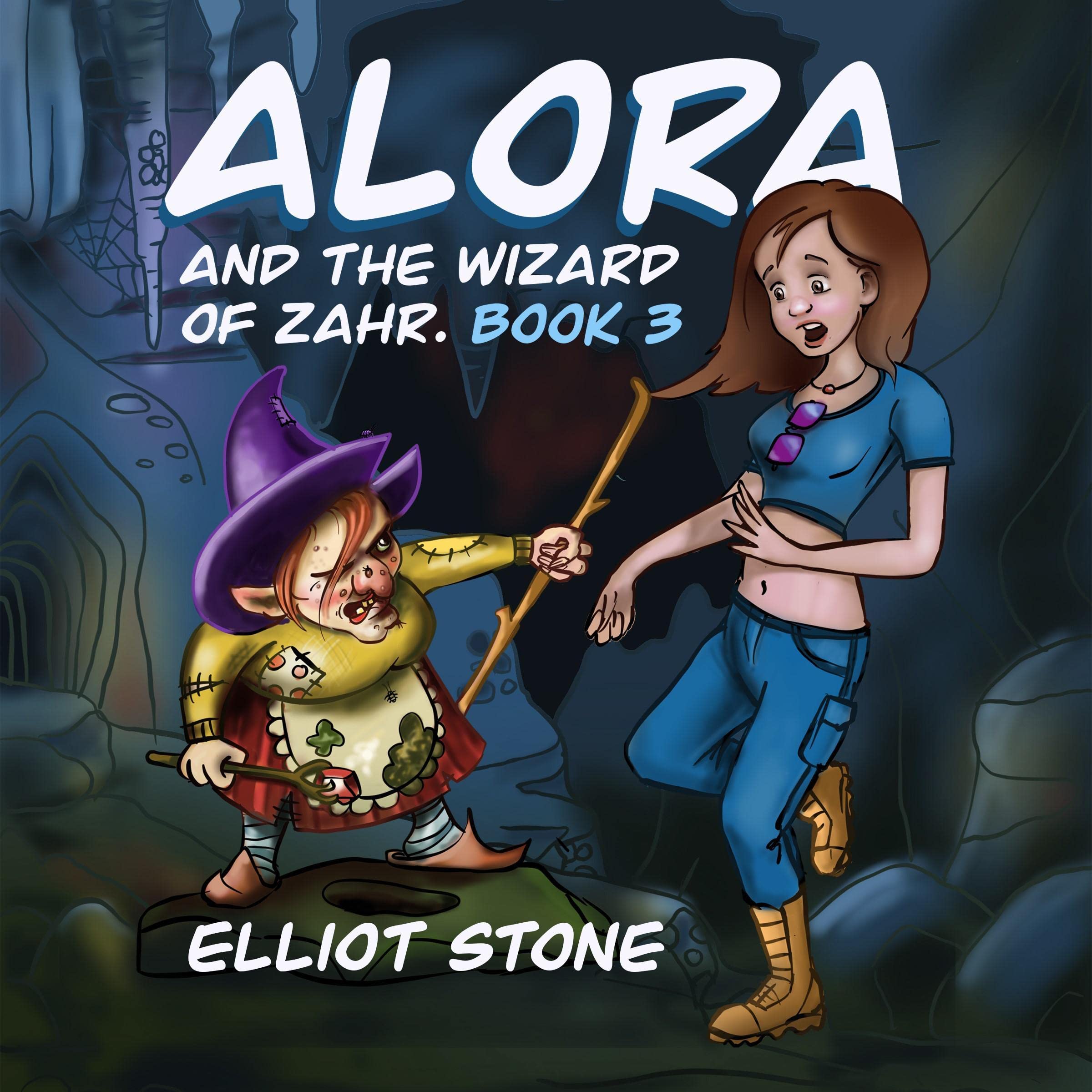 Cover art for Alora and the Wizard of Zahr: Book 3