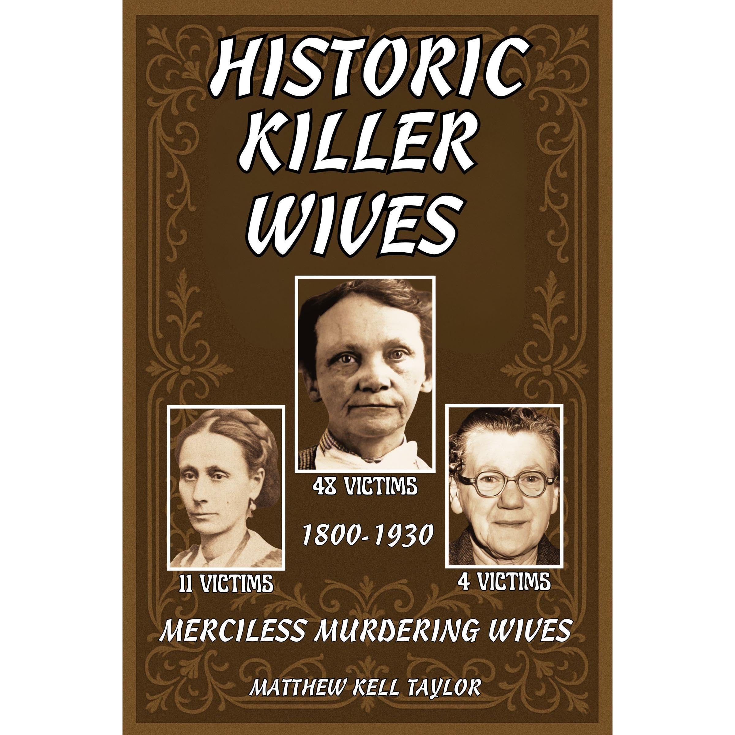 Historic Killer Wives