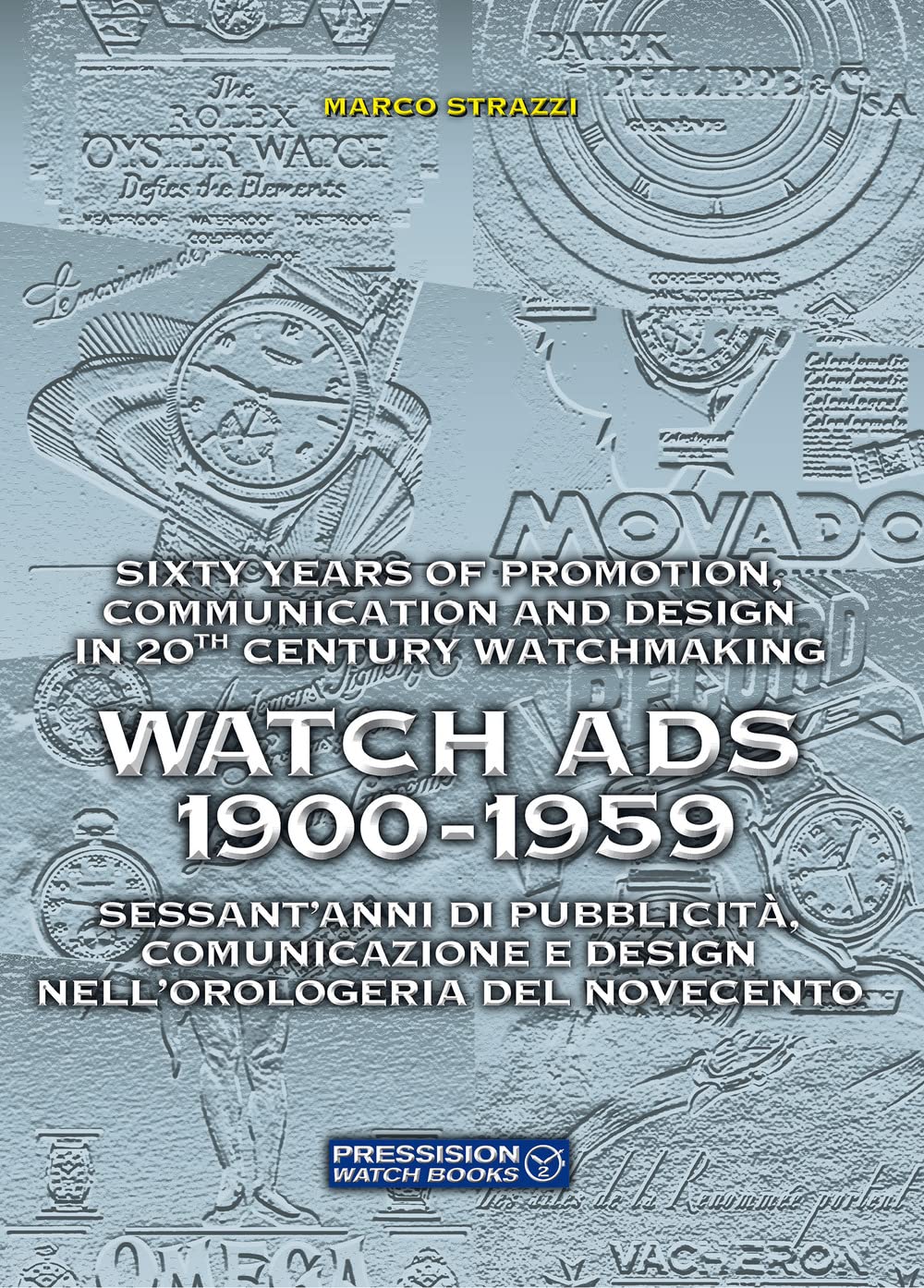 Watch Ads 1900-1959 le beau livre idéal à offrir à un collectionneur de montres