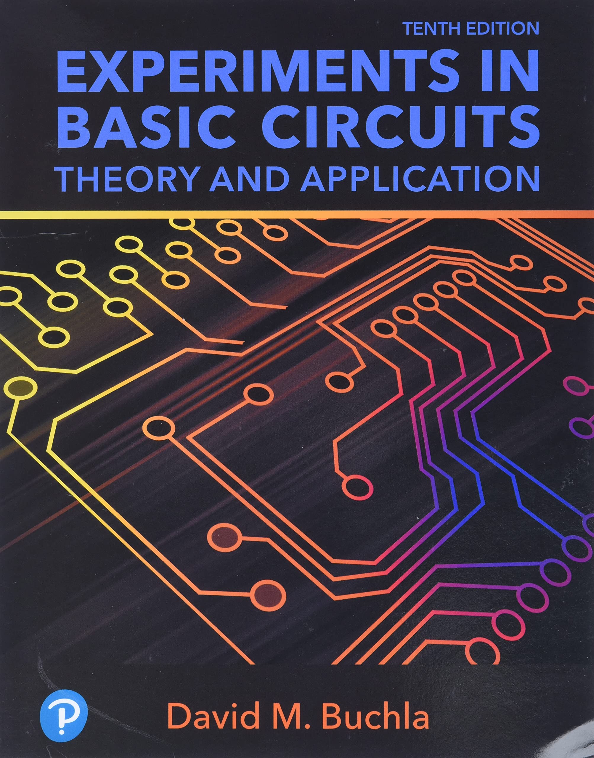 Experiments in Basic Circuits: Theory and Application: Floyd