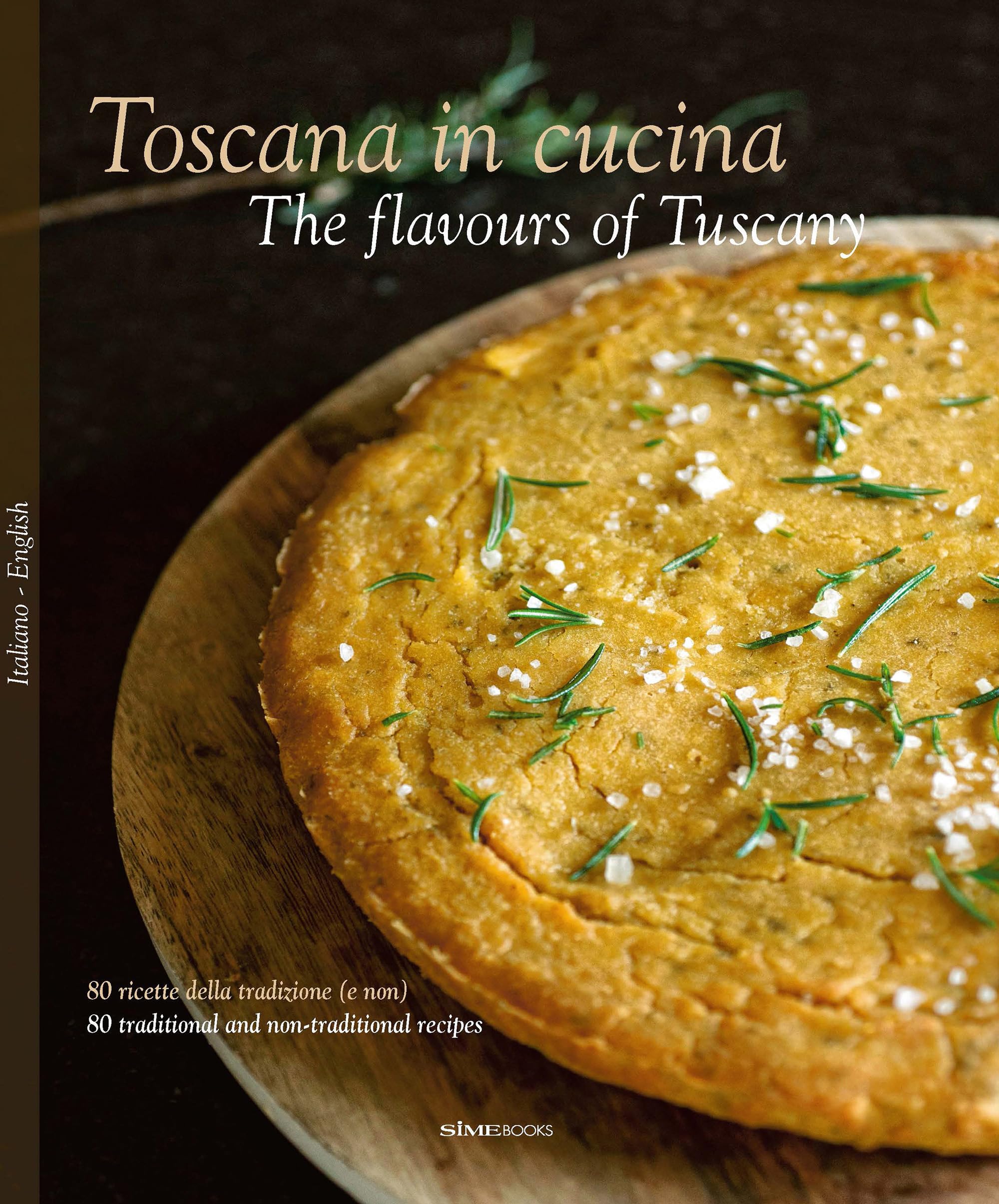 The Toscana in Cucina - The flavours of Tuscany by Colin Dutton - 9788831403382