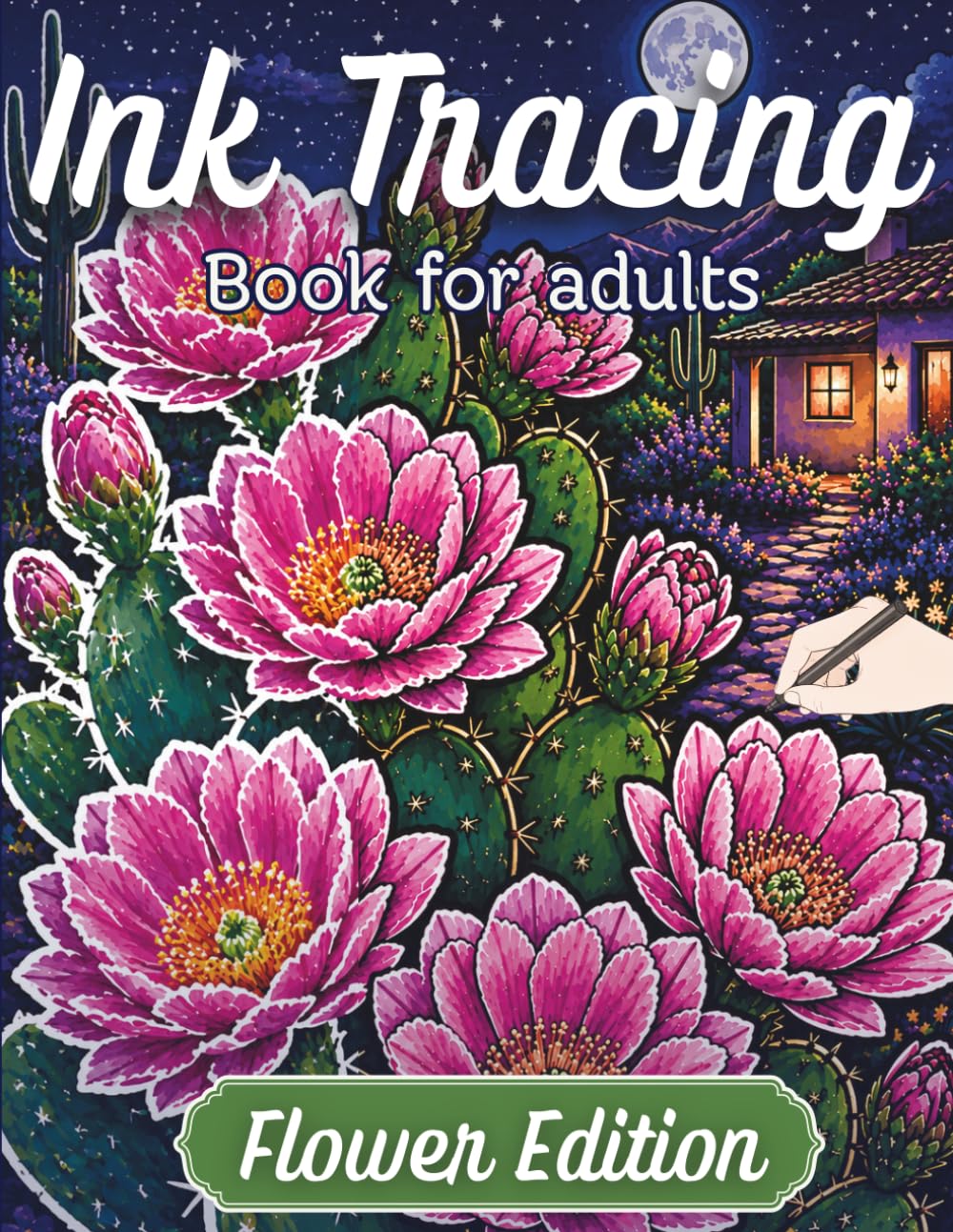 Flower Ink Tracing Coloring Book For Adults - Trace the White Line to Reveal: 38 Beautiful Flower Patterns & Scenery to Color for Fun & Relaxation