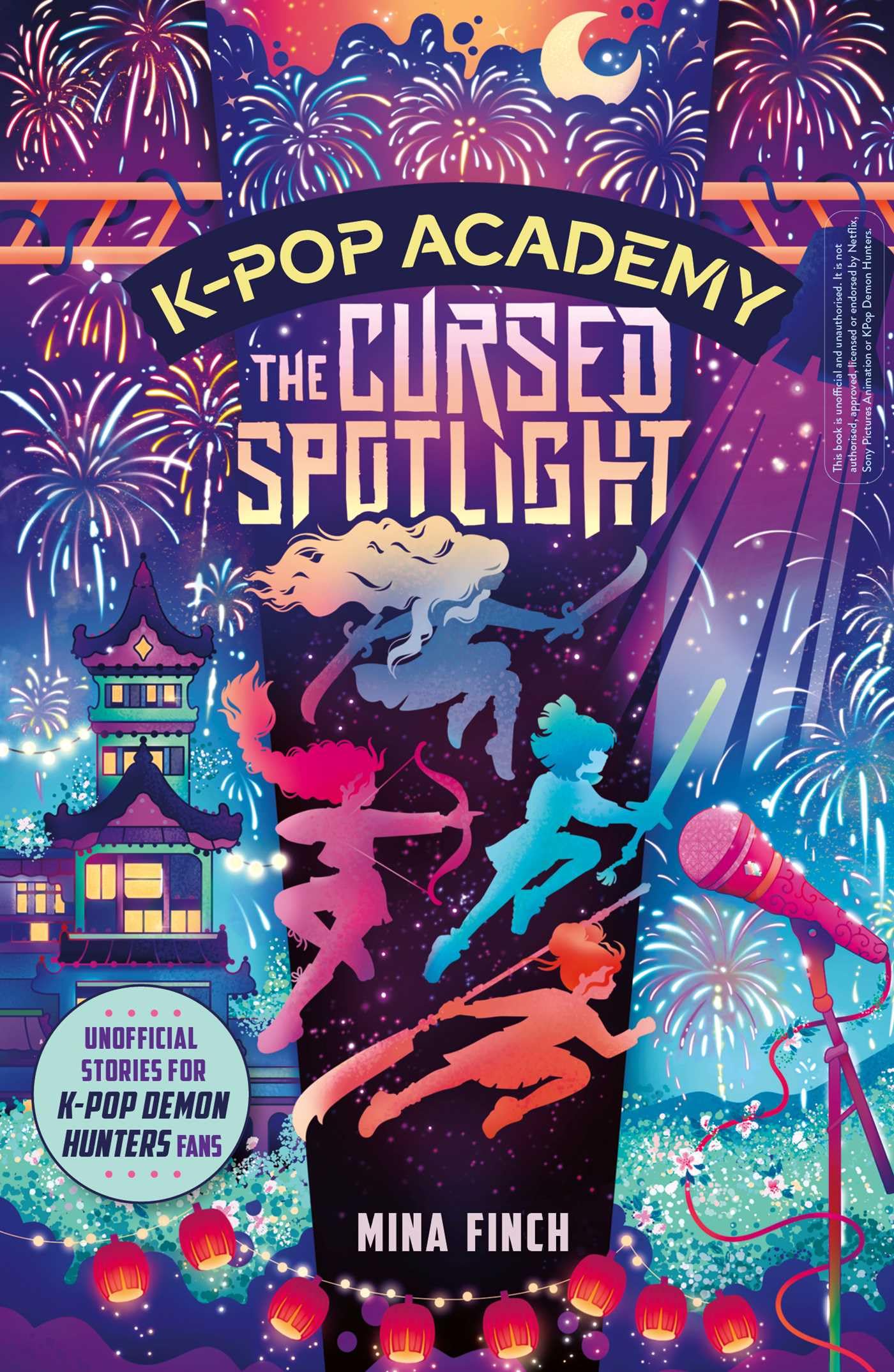 K-Pop Academy: Cursed Spotlight: Unofficial adventure stories for K-Pop Demon Hunters fans: Volume 2