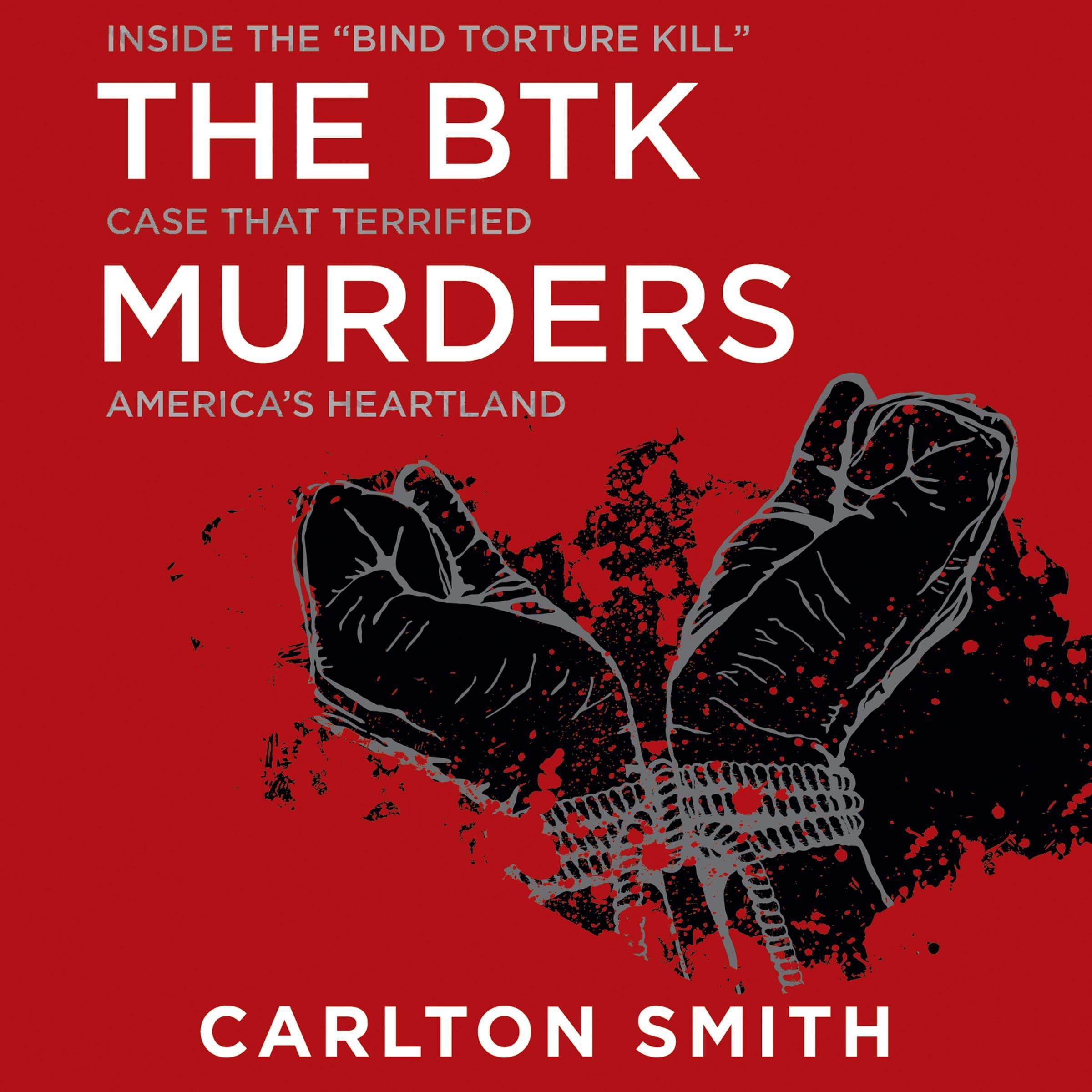 The BTK Murders