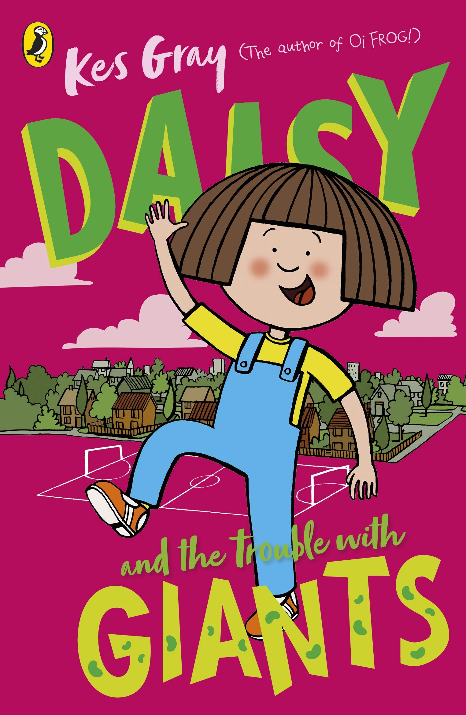 Daisy and the Trouble with Giants: 3 (A Daisy Story, 3)