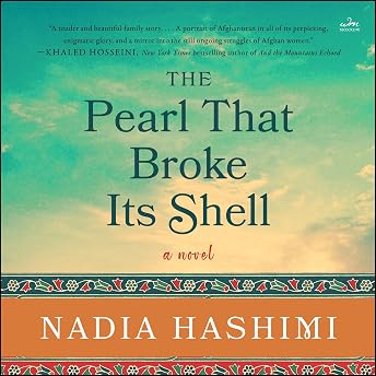 The Pearl That Broke Its Shell Audiobook by Nadia Hashimi episode artwork