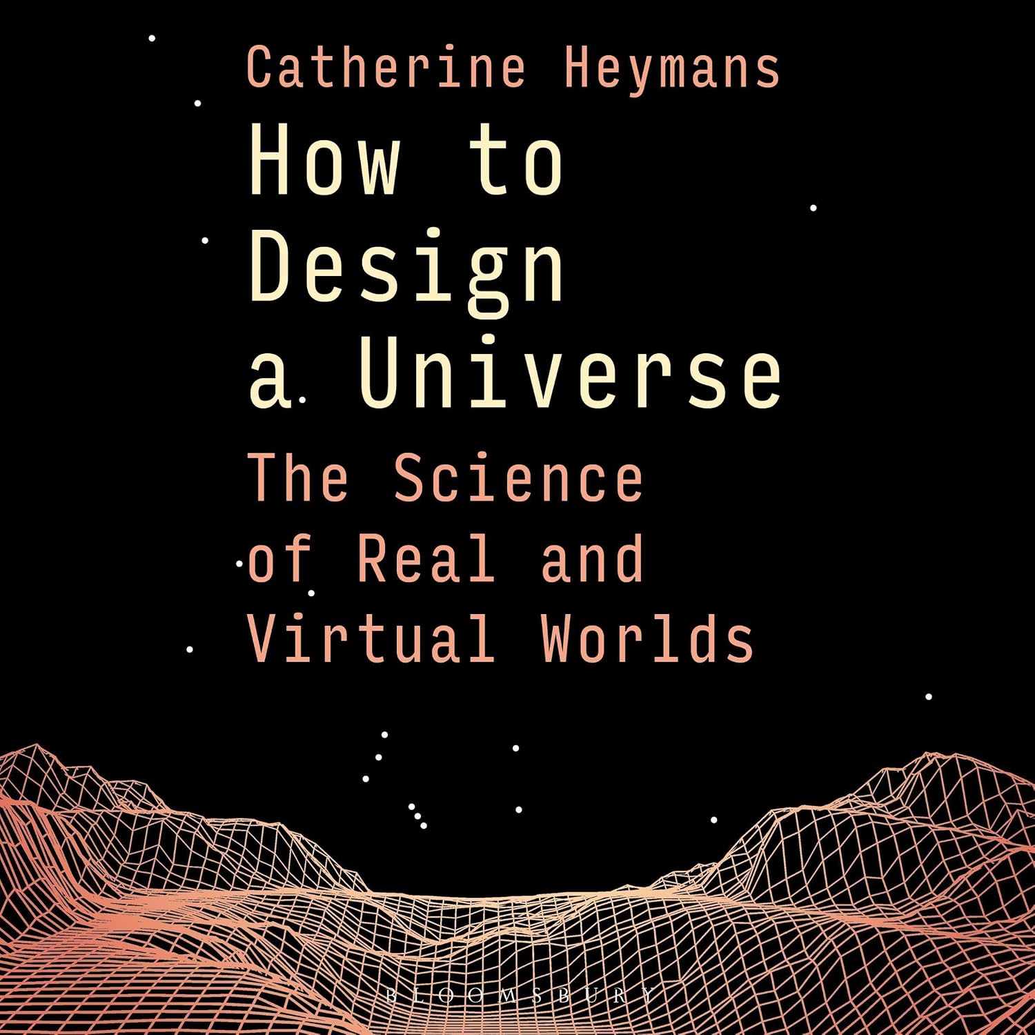 How to Design a Universe: The Science of Real and Virtual Worlds (Audio ...