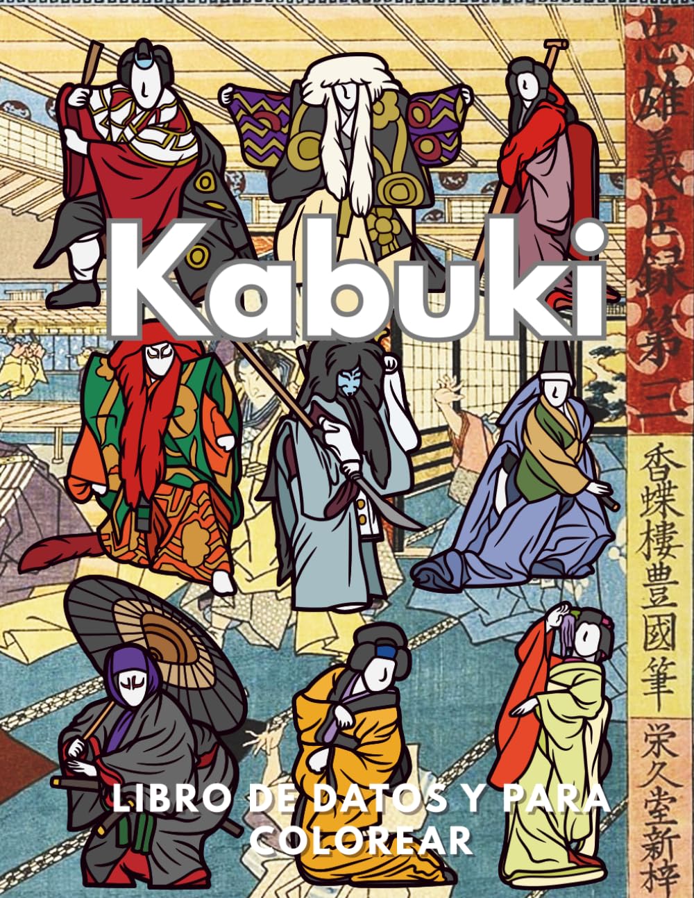 Kabuki: Datos y libro para colorear: Libro de actividades para niños de 2 a 16 años
