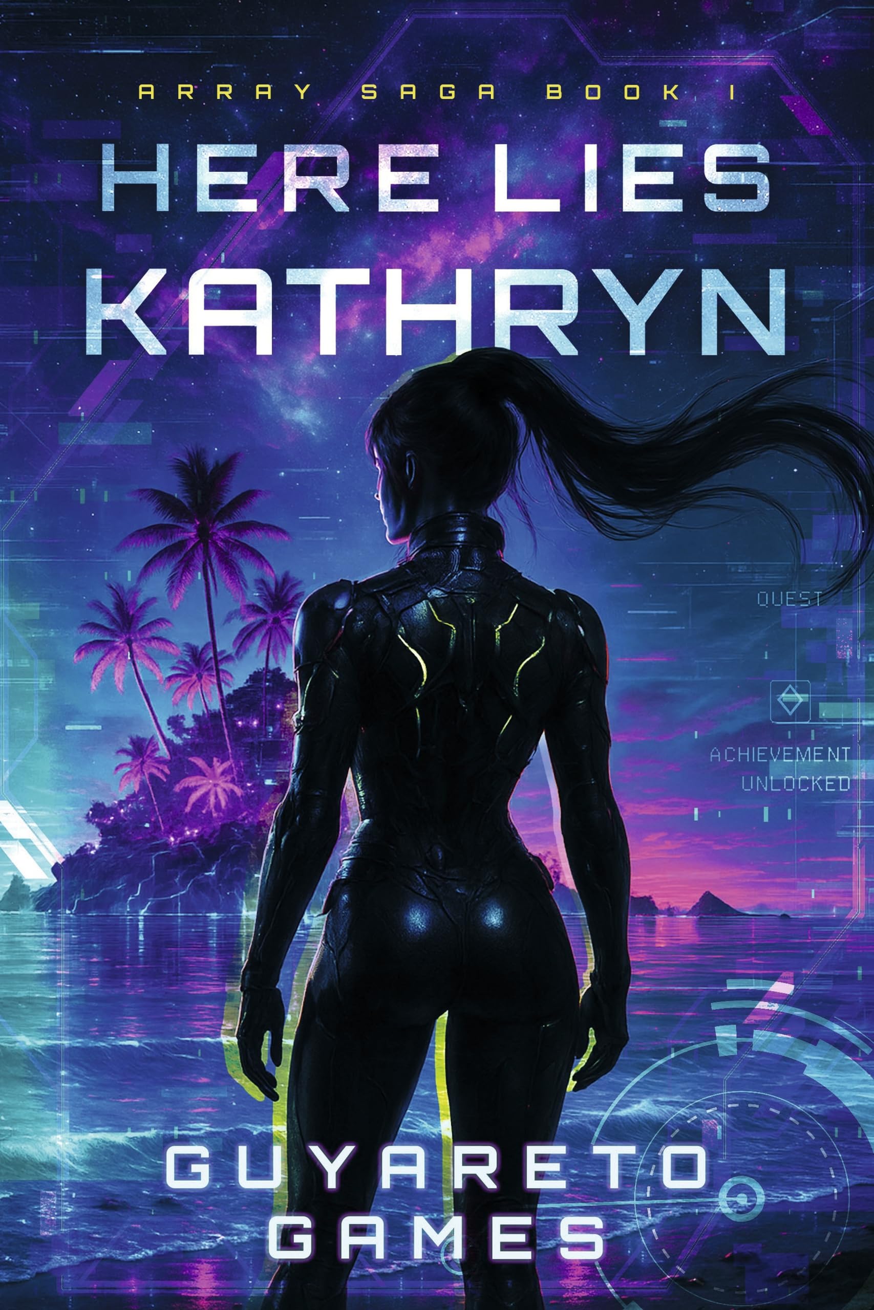 Here Lies Kathryn (Array Saga)