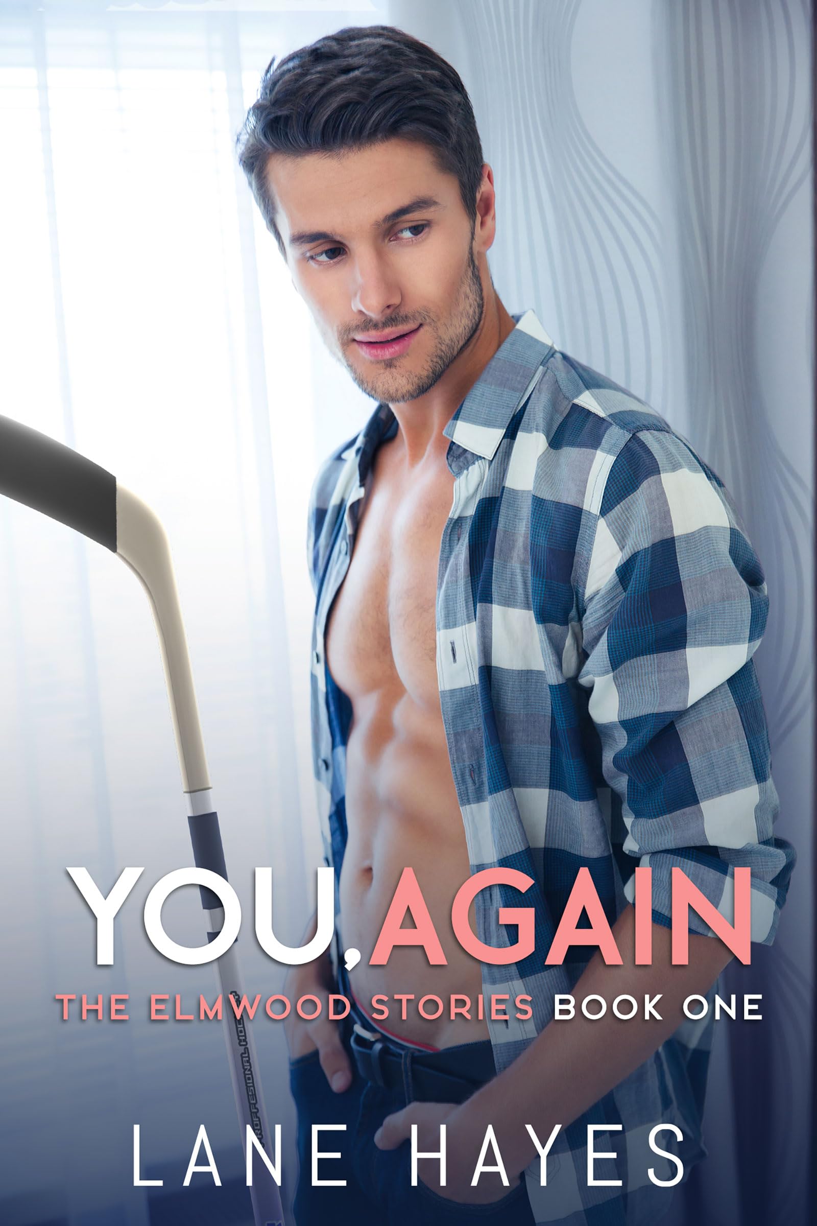 You, Again: MM Small Town/Hockey Romance (The Elmwood Stories Book 1)