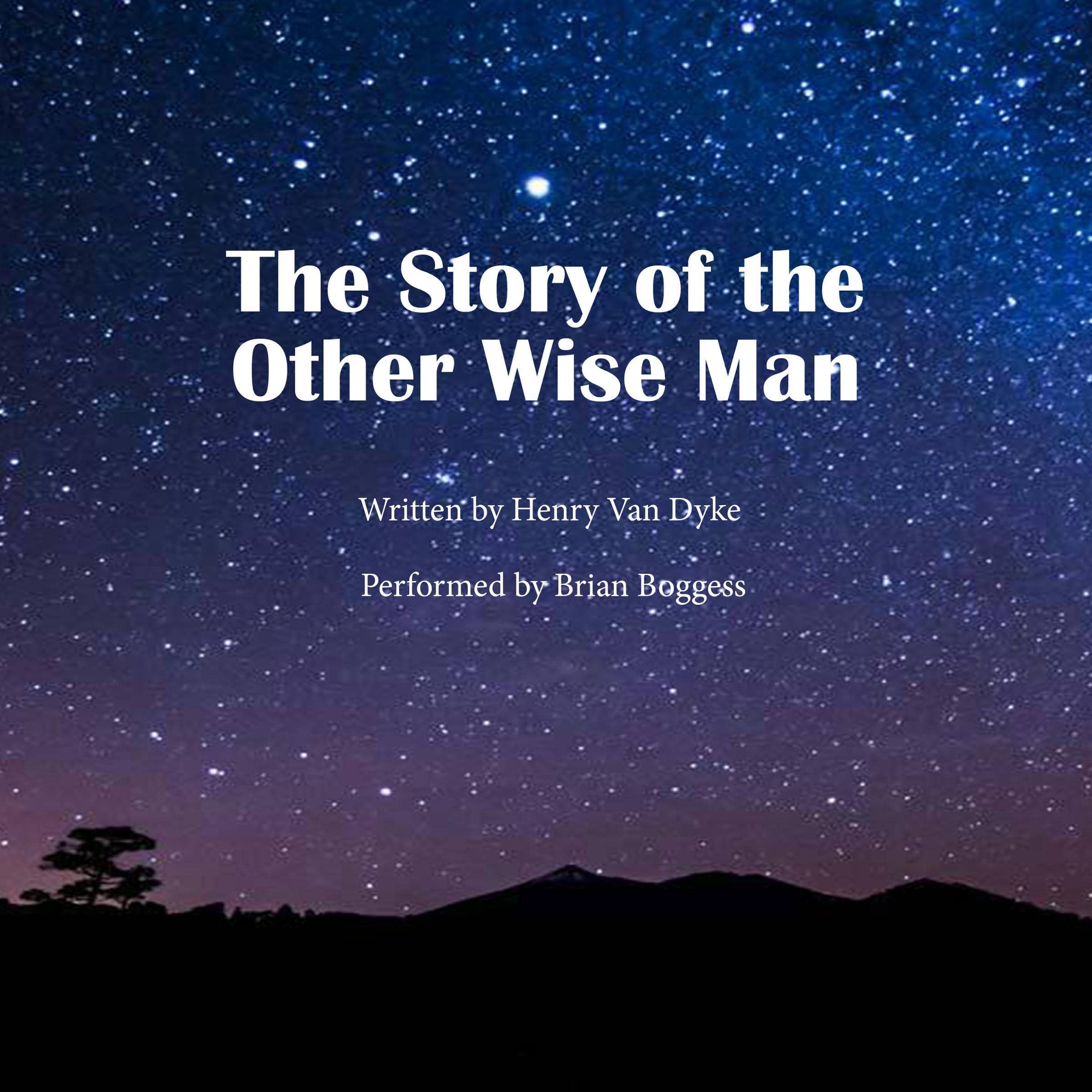 The Story of the Other Wise Man