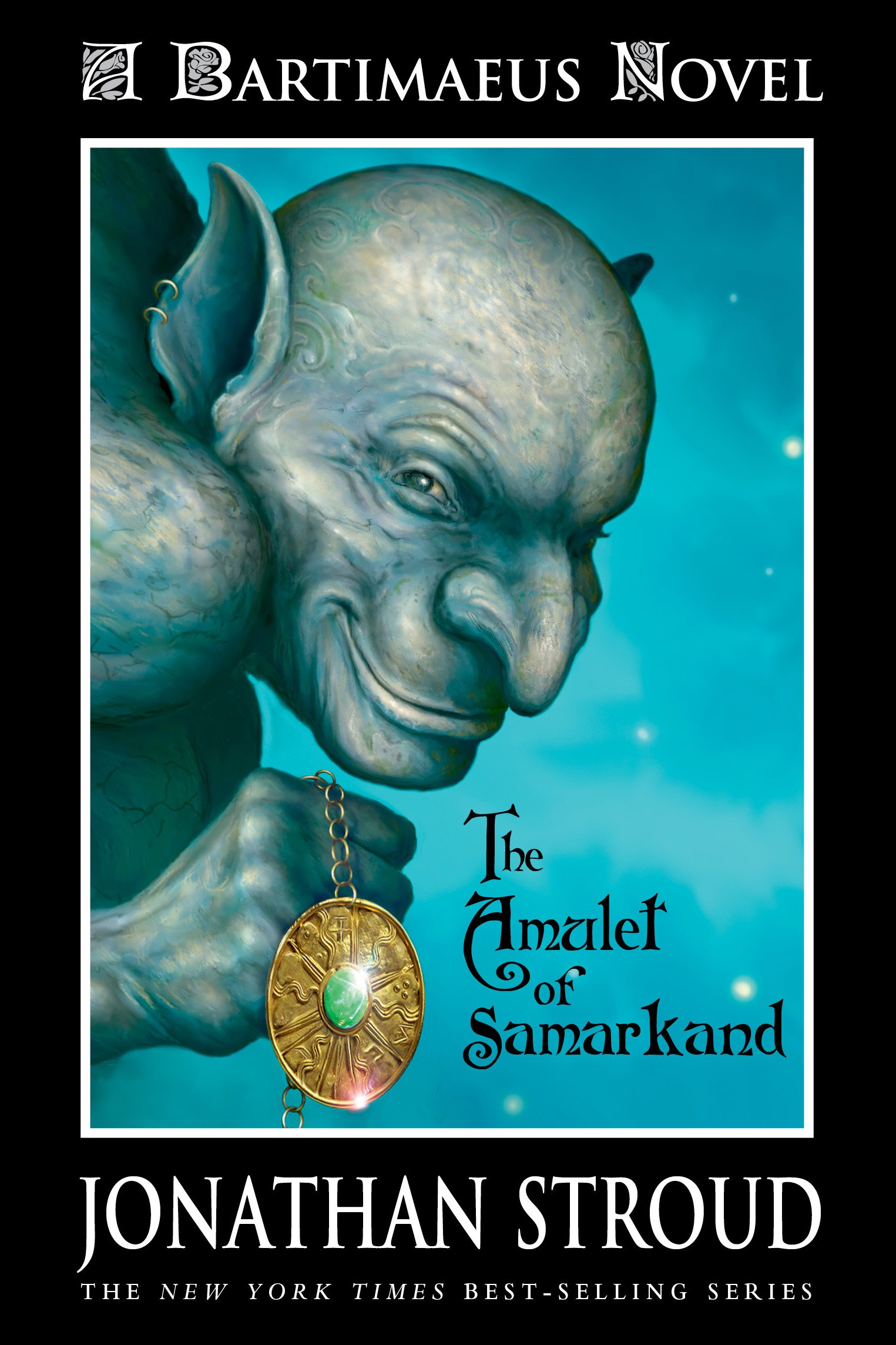 The Amulet of Samarkand, Book 1 (Bartimaeus)