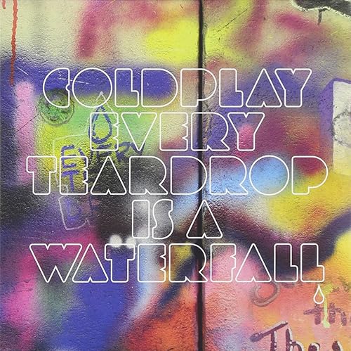 Every Teardrop Is a Waterfall