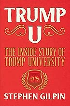 Trump U: The Inside Story of Trump University