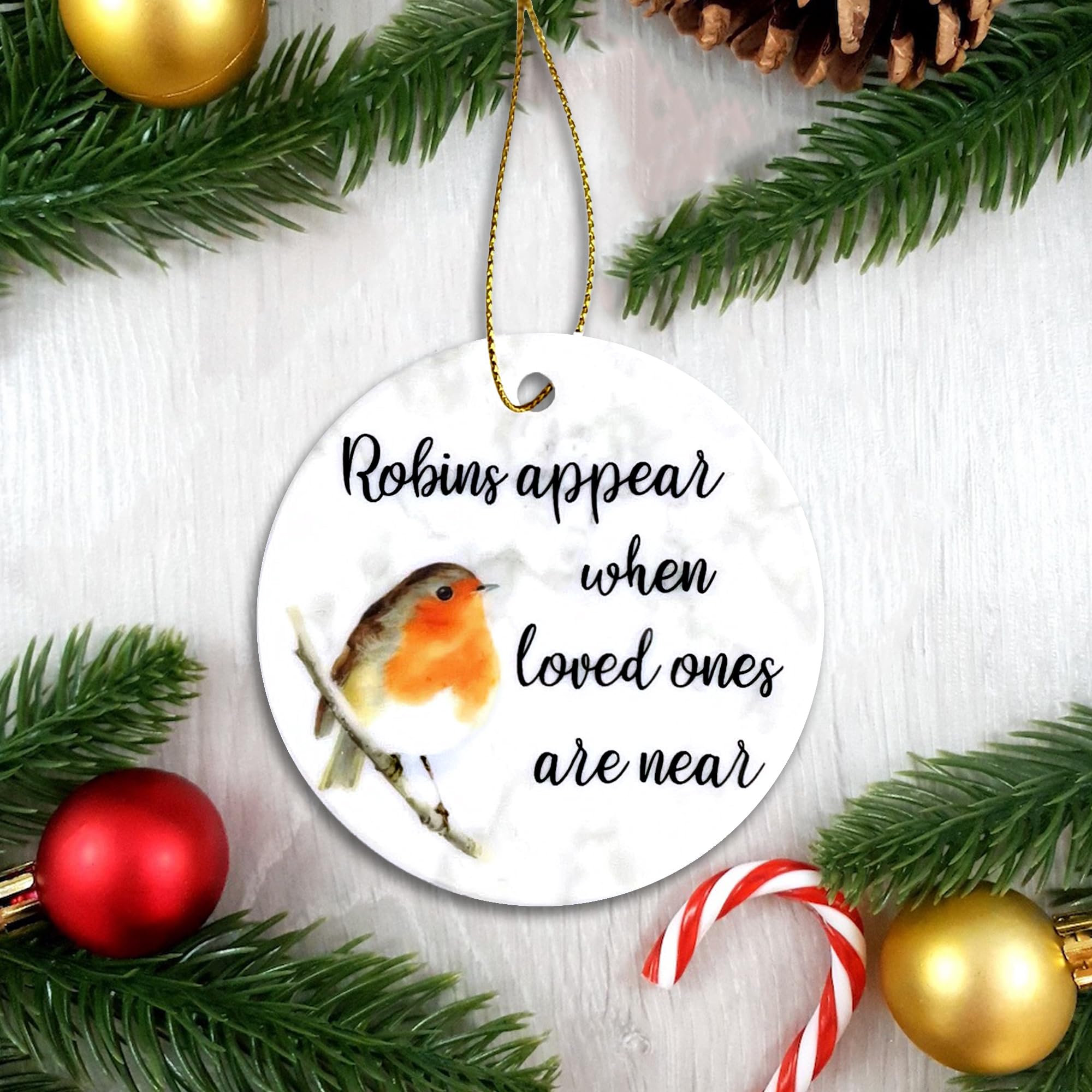 Robins Appear When Loved Ones Are Near Christmas Bauble Memorial - Ceramic