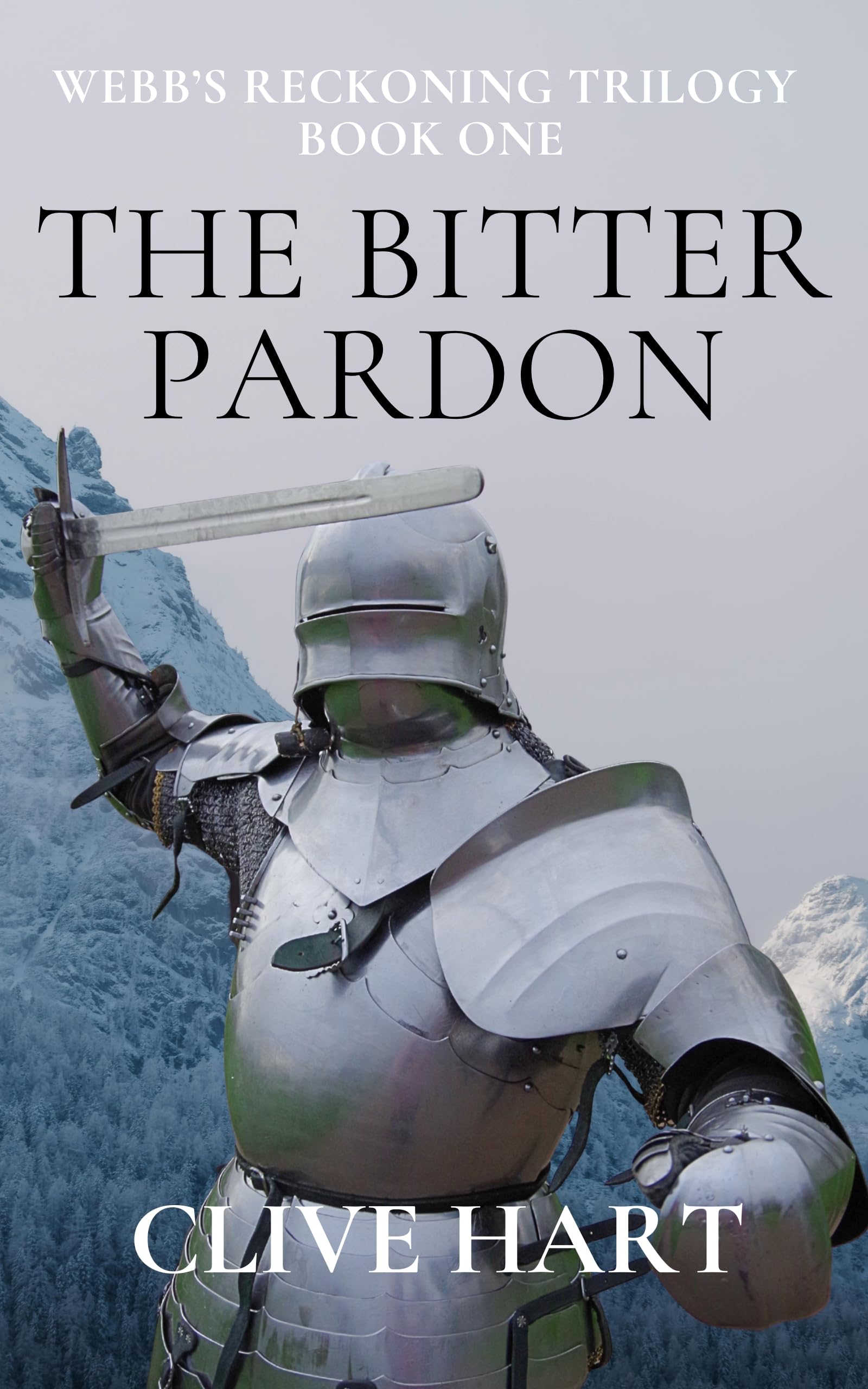 The Bitter Pardon (Webb's Reckoning Trilogy Book 1)
