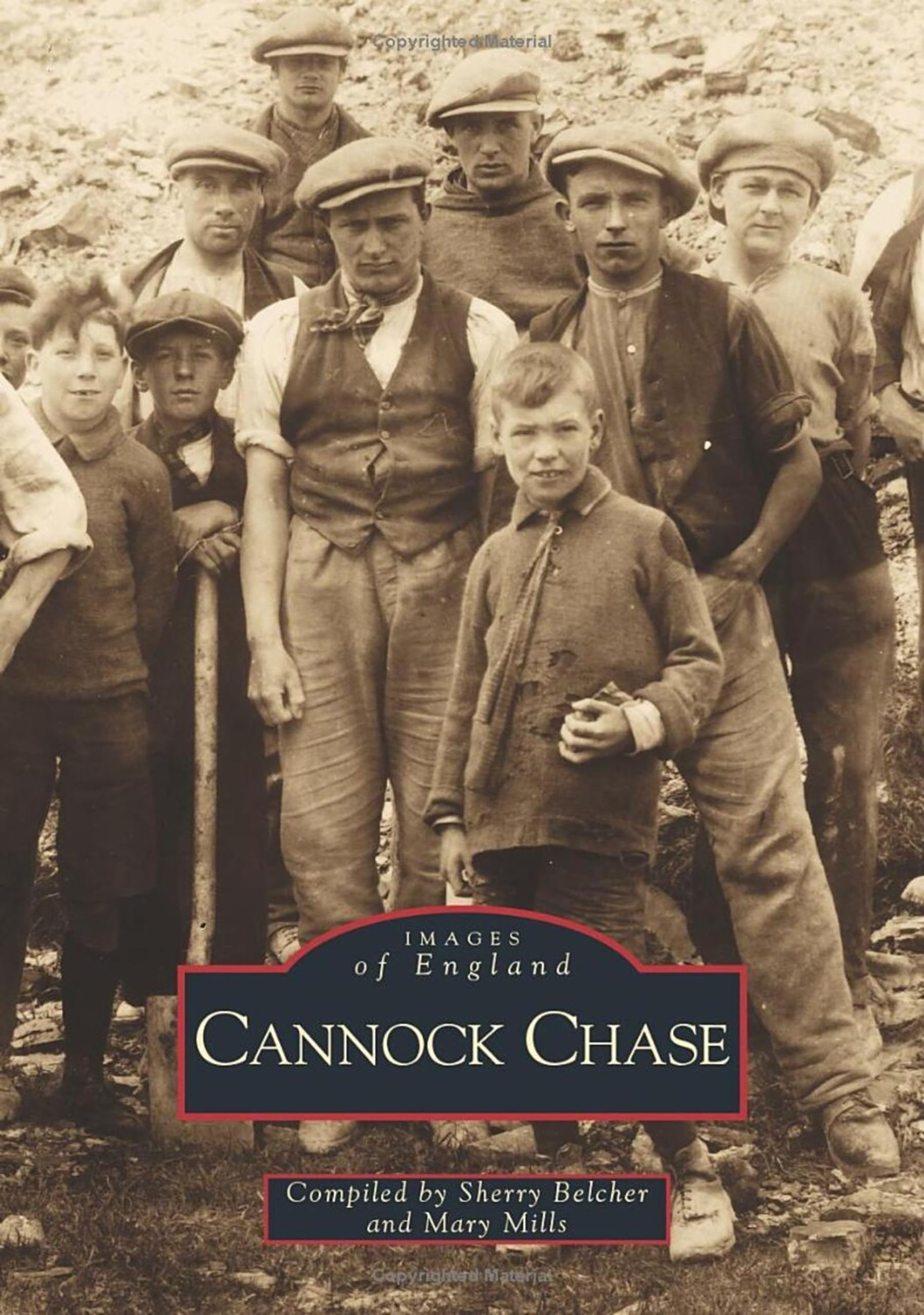 Cannock Chase (Images of England) - Belcher, Sherry