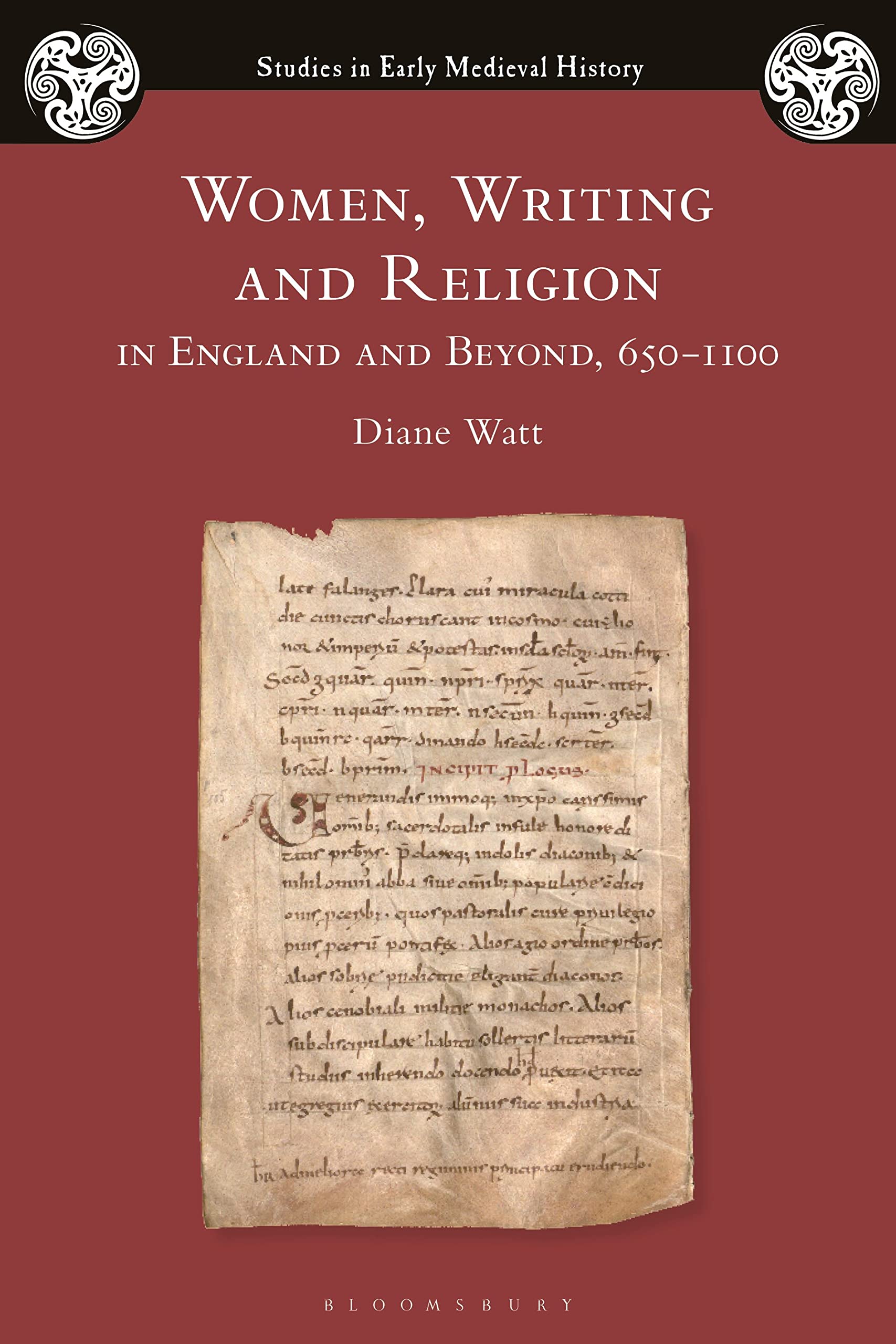 Women, Writing and Religion in England and Beyond, 650–1100 (Studies in Early Medieval History)
