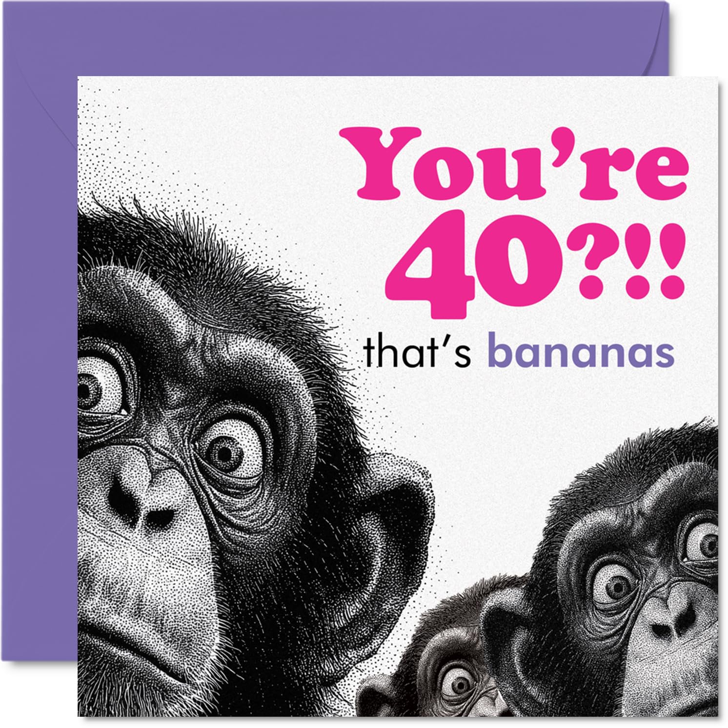 Cheeky 40th Birthday Card - That's Bananas - Playful Chimp Faces and Bold Pink Lettering Bring the Laughs - 145mm Square, Envelope Included