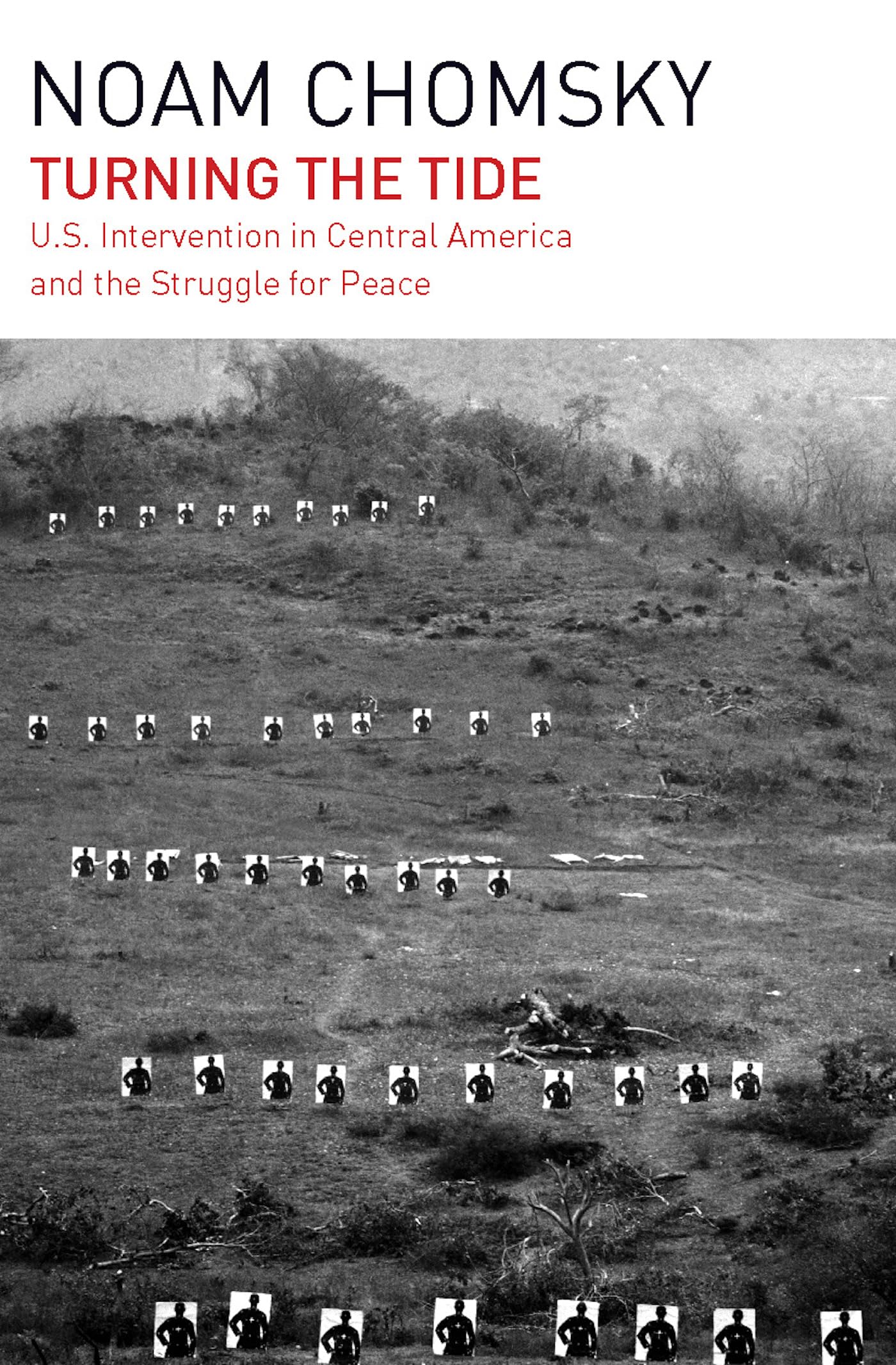 Buy Turning the Tide: US Intervention in Central America and the Struggle for Peace — BookShops.in
