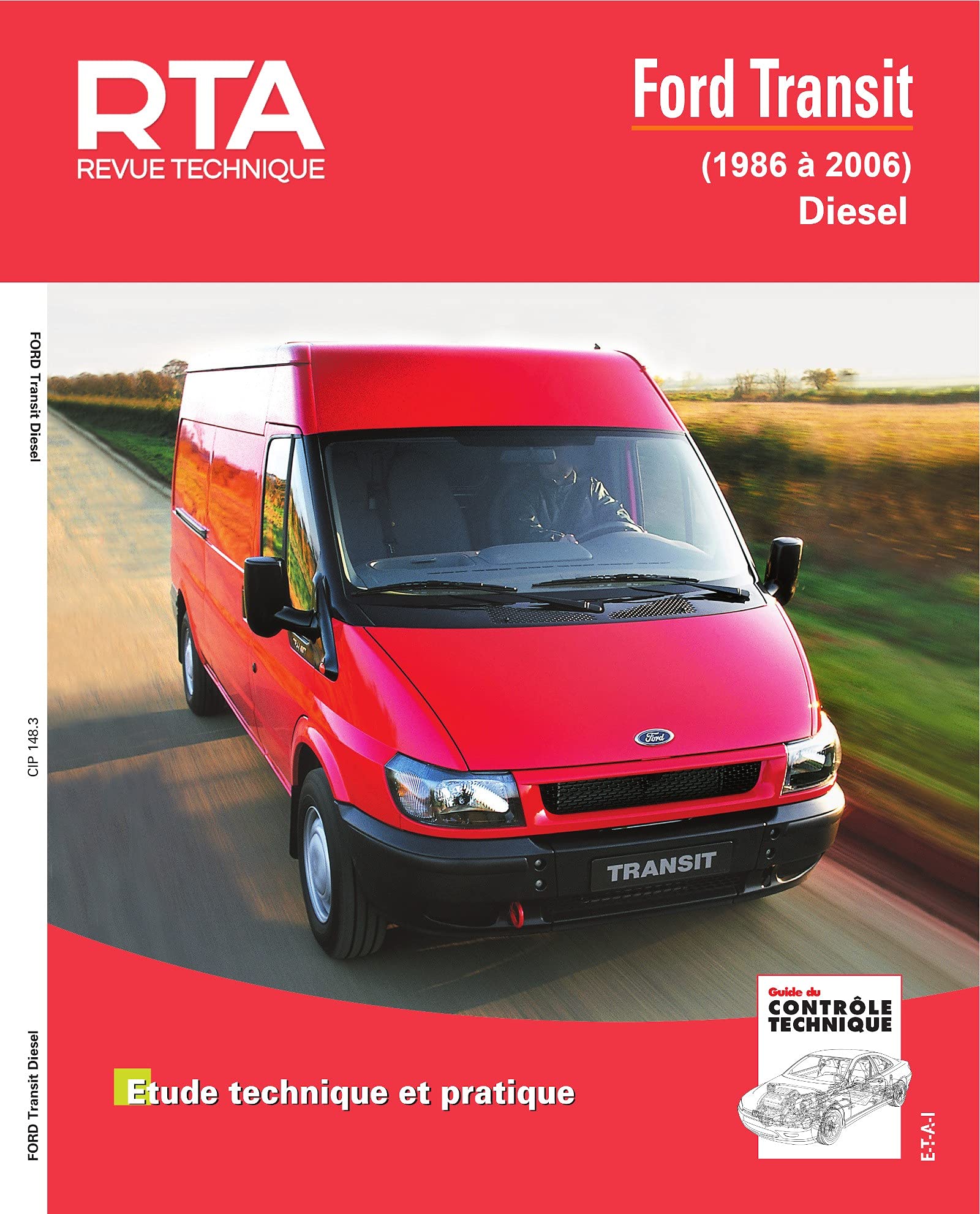 Revue Technique Ford Transit 2 2 Tdci Pdf Gratuite Revue Technique Automobile Hors Serie 21 FORD TRANSIT 2,2 TDCI (2006 à  2014) E-T-A-I: Auto Et Moto | freixenet.com