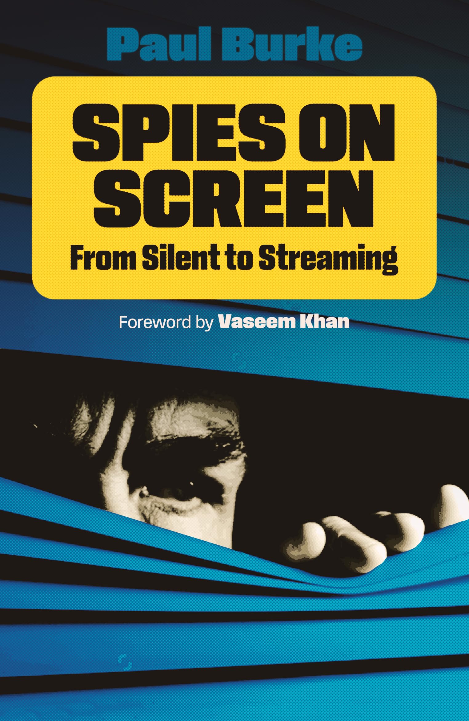 Spies on Screen: From Silent to Streaming