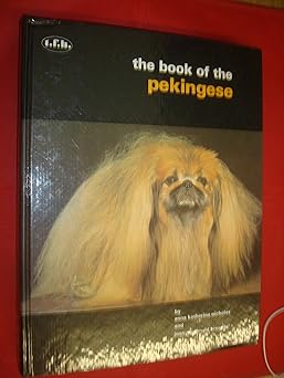 Book of the Pekingese: From Palace Dog to the Present Day/H953  �n�[�h�J�o�[ - 1980/6/1