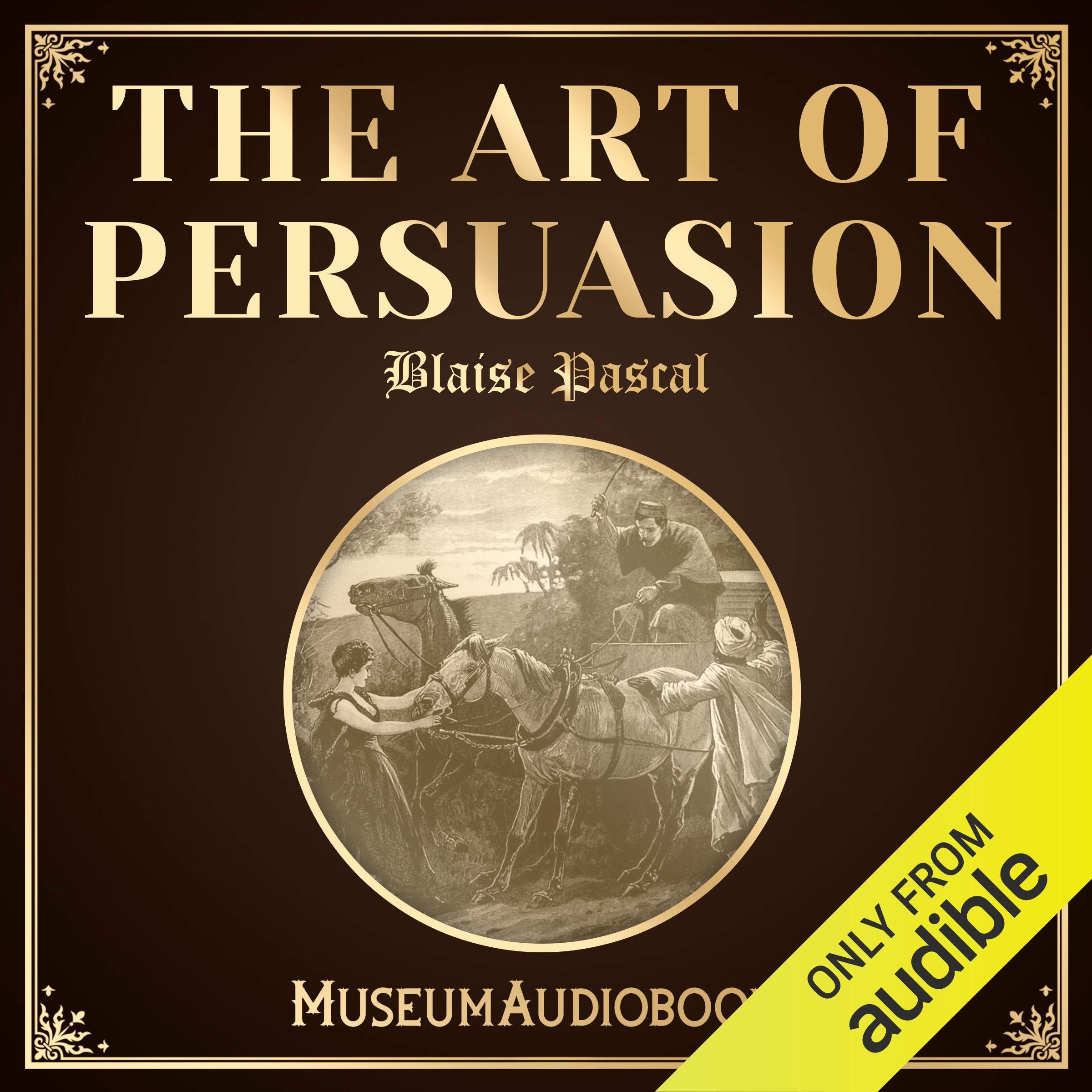 The Art of Persuasion