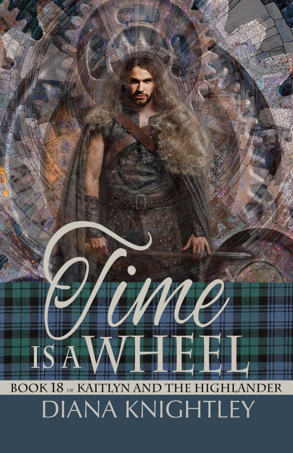 Time is a Wheel: 18 (Kaitlyn and the Highlander)