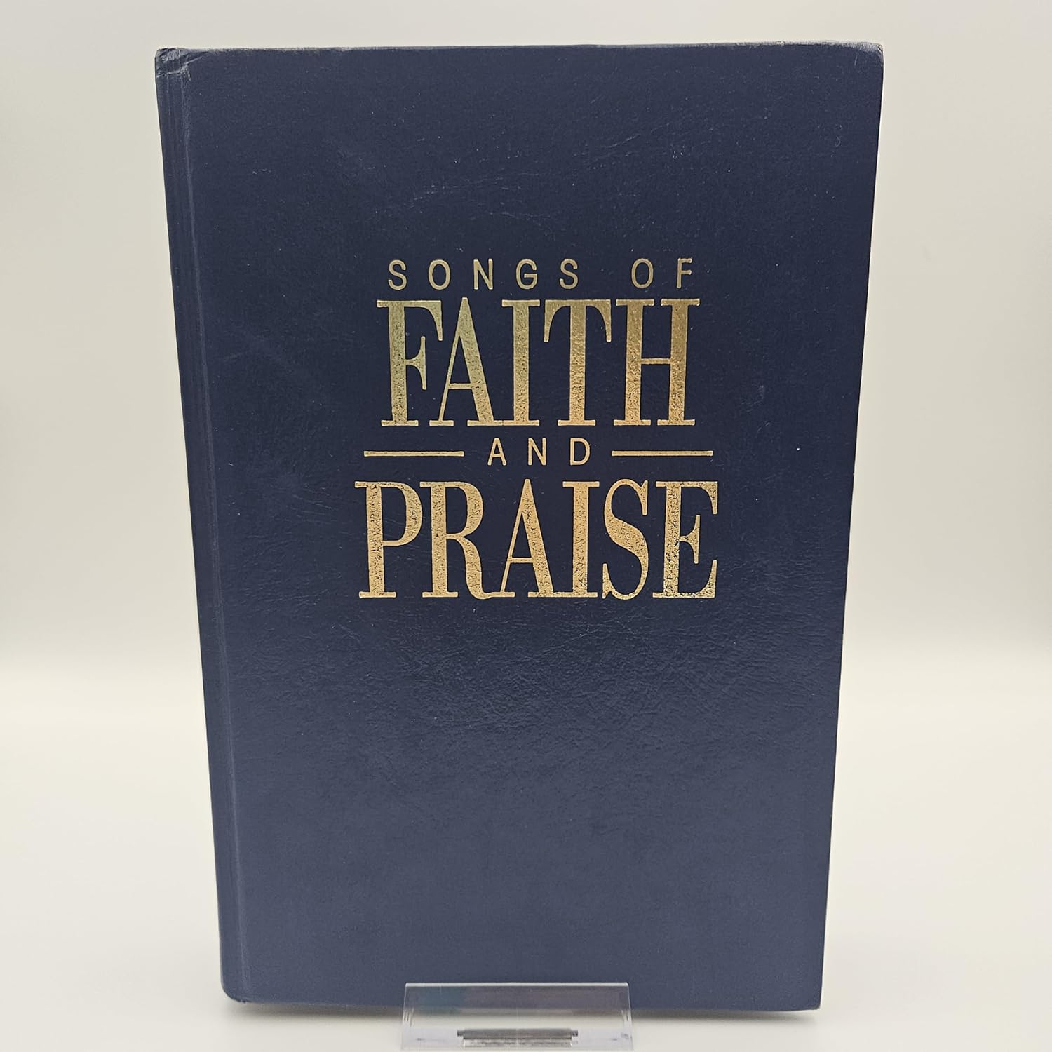 Songs of Faith & Praise