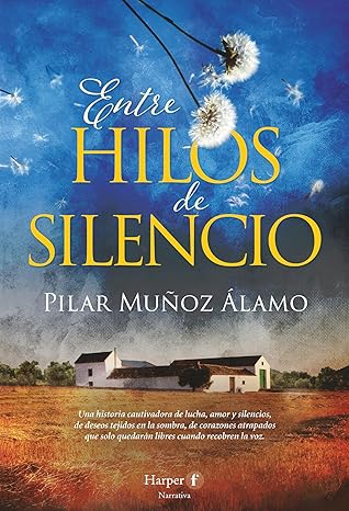 Entre hilos de silencio (Harper F)
