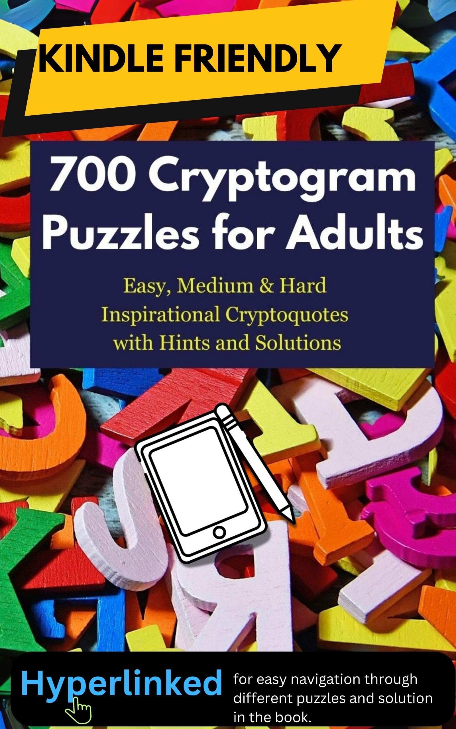 Cryptograms Puzzle Book For Adults: Hyperlinked Interactive 700 Easy, Medium & Hard Inspirational cryptoquotes with Hints and Solutions | Large Print Quotes (Kindle Scribe Only)