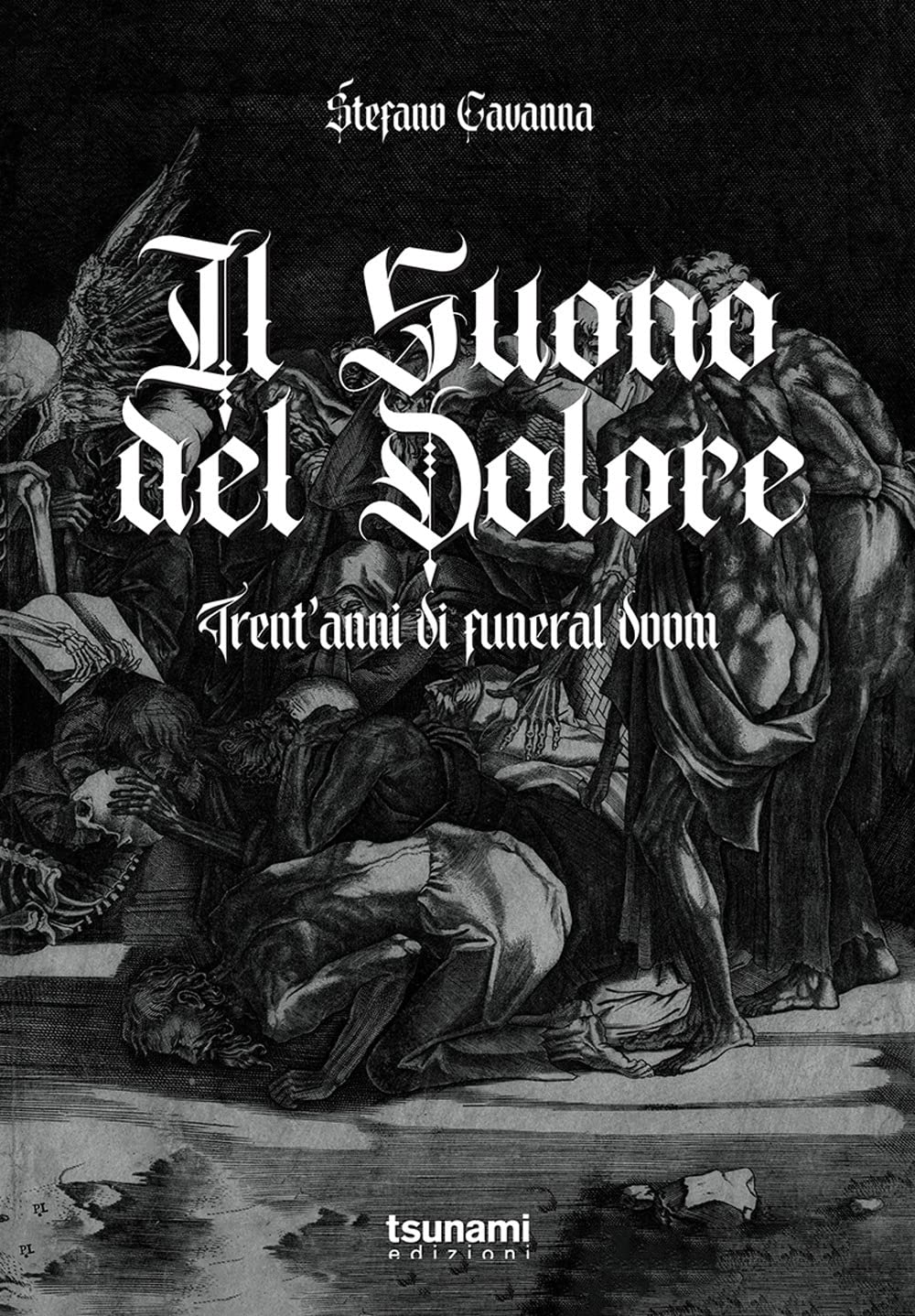 Il Suono Del Dolore. Trent'anni Di Funeral Doom - 4