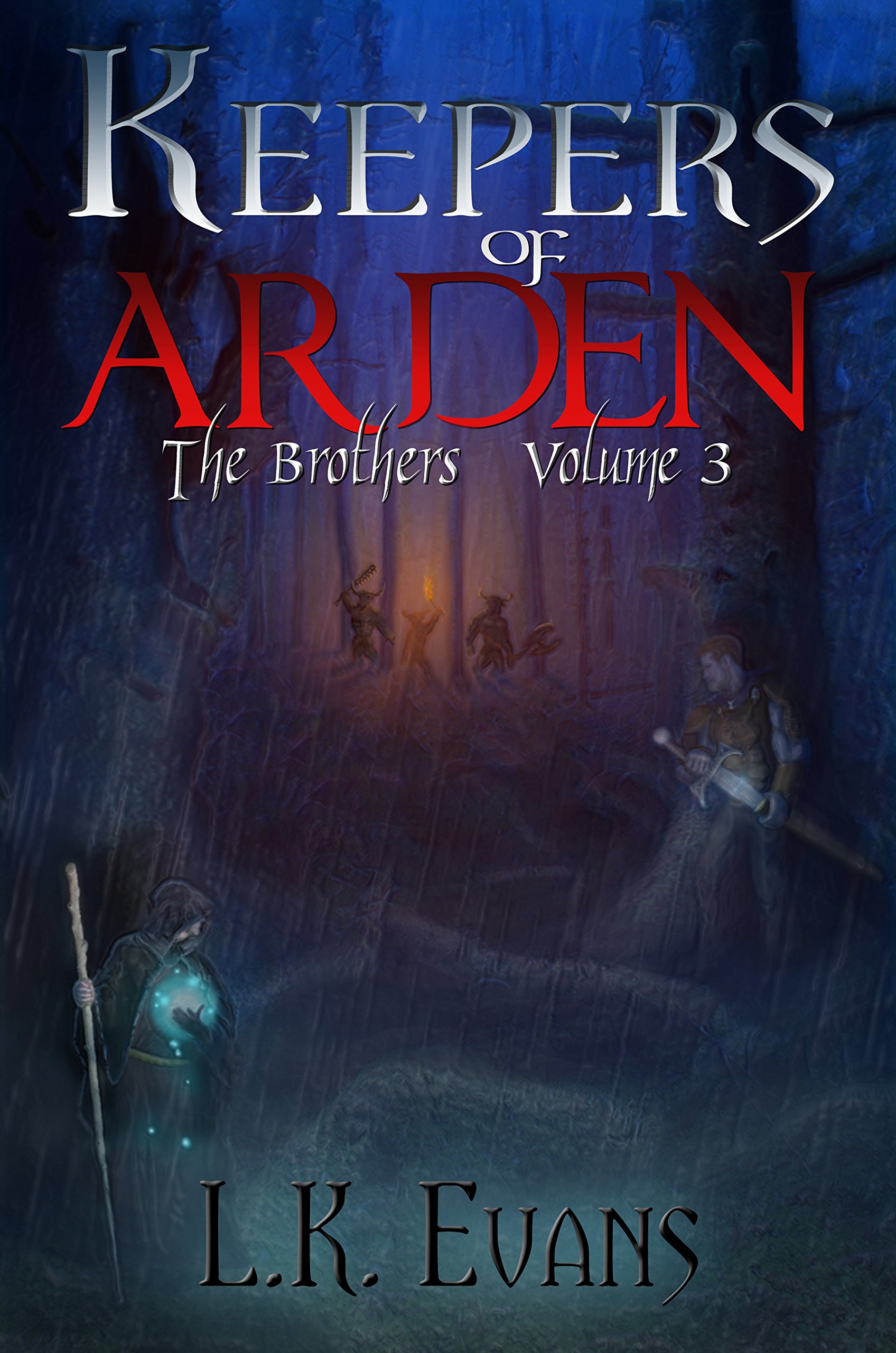 Keepers of Arden: The Brothers Volume 3