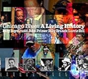 Chicago Blues: A Living History
