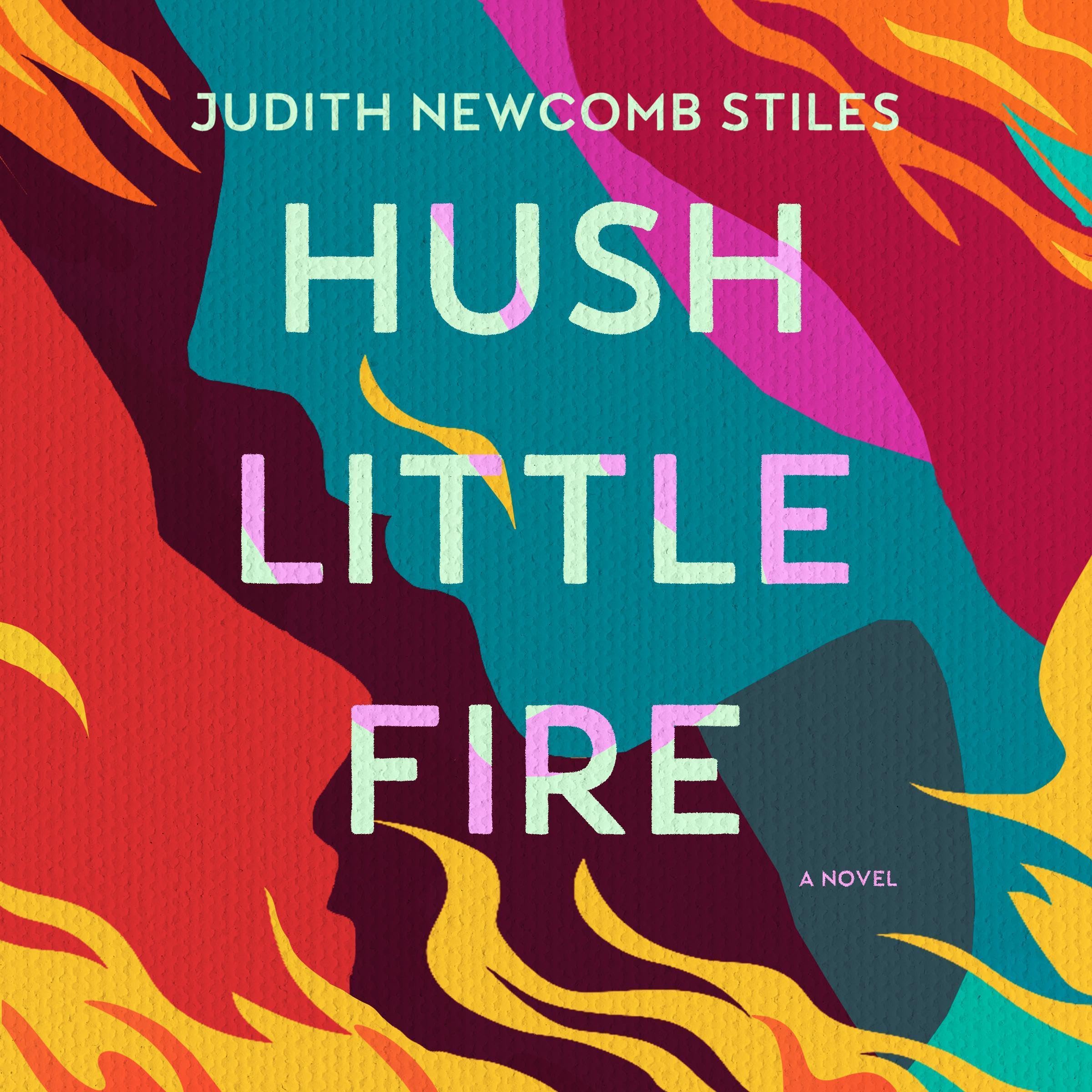 Hush Little Fire