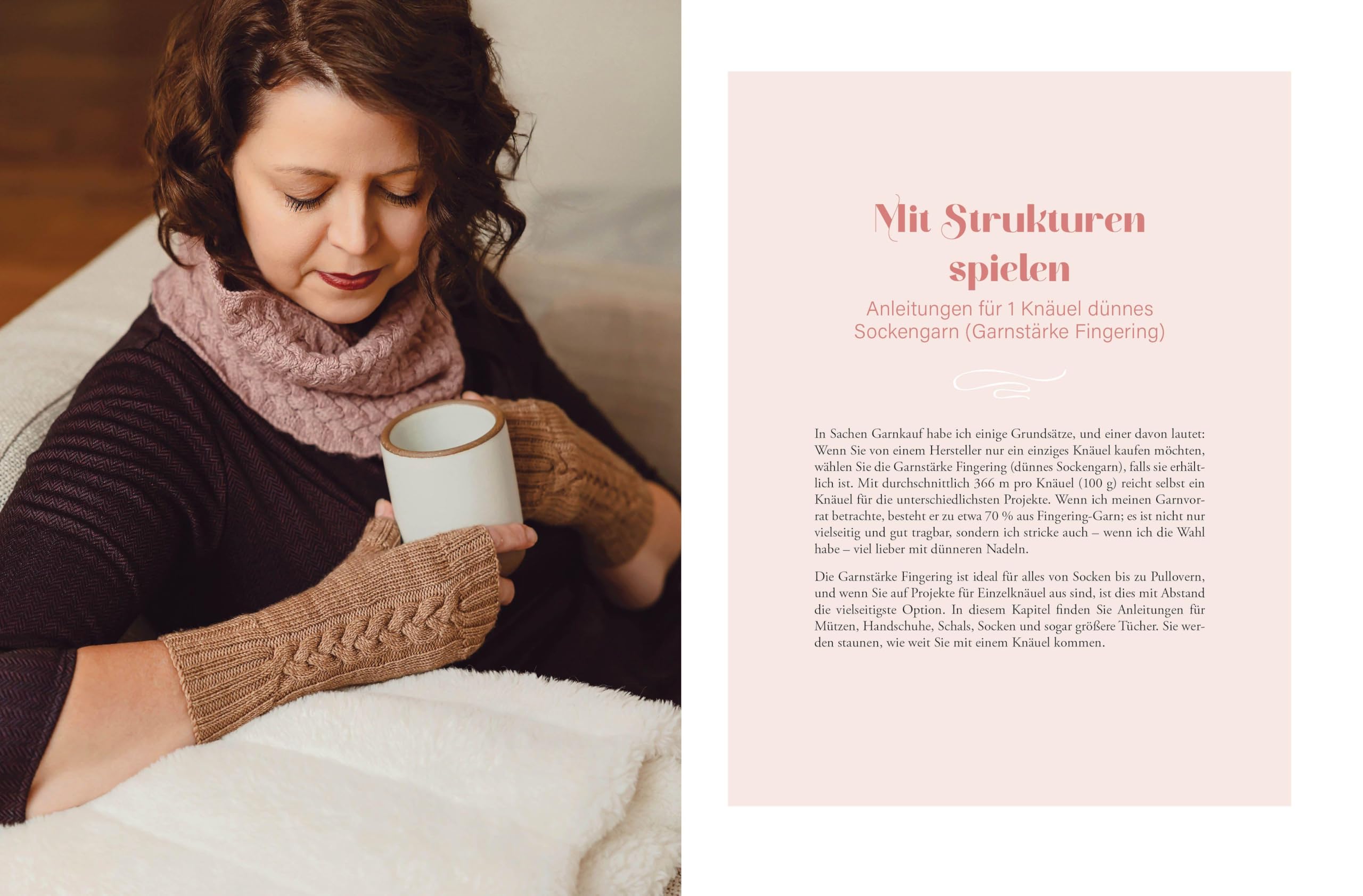 Ein Wollknäuel - so viele Möglichkeiten.: 30 stilvolle Strickanleitungen für Tücher, Mützen, Socken & mehr