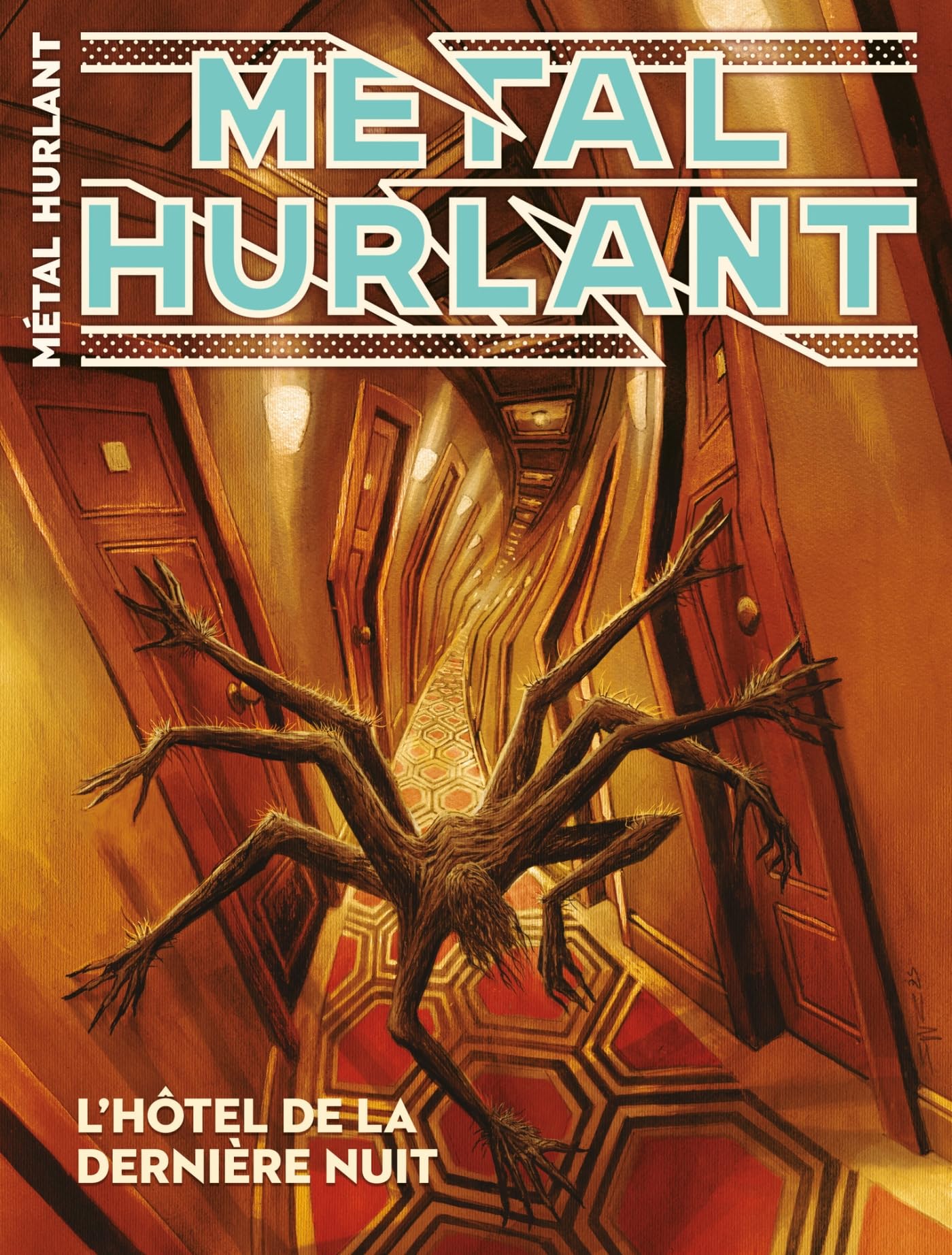 Métal Hurlant N°17: L'hôtel de la dernière nuit