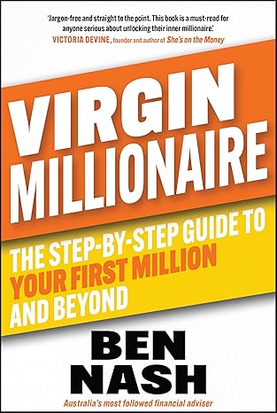 Virgin Millionaire: The Step-by-Step Guide to Your First Million and Beyond-Wow! eBook