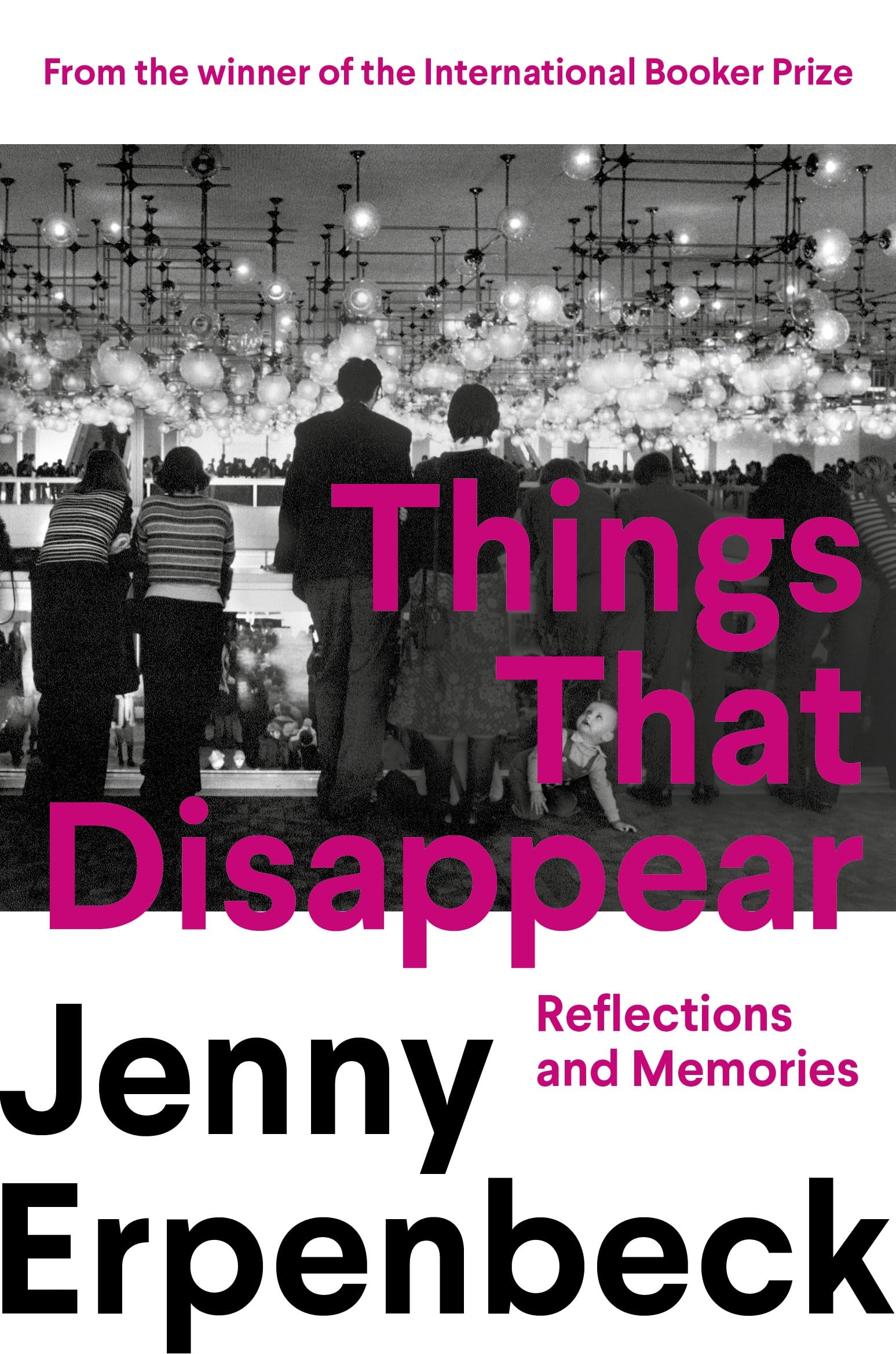 Things That Disappear by Jenny Erpenbeck, Kurt Beals - 9781803512990