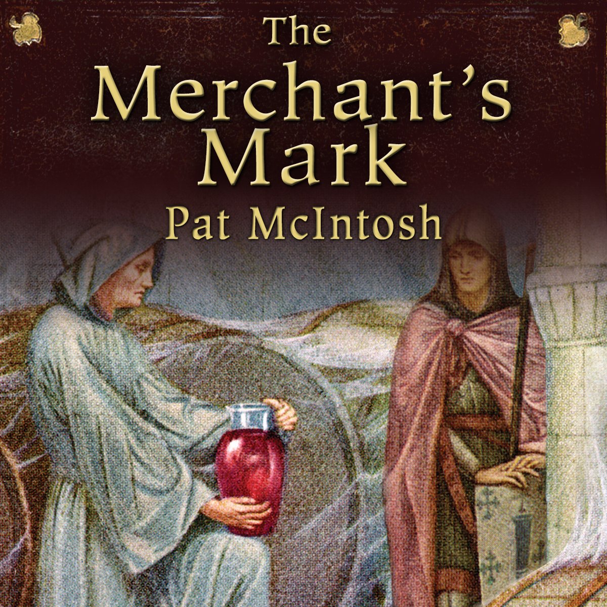 The Merchant's Mark: Gil Cunningham Mysteries