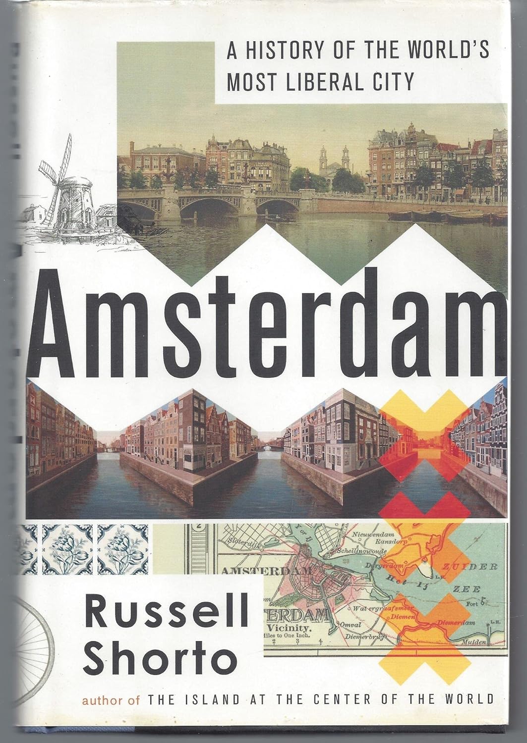 Buy Amsterdam A History of the World's Most Liberal City Book Online
