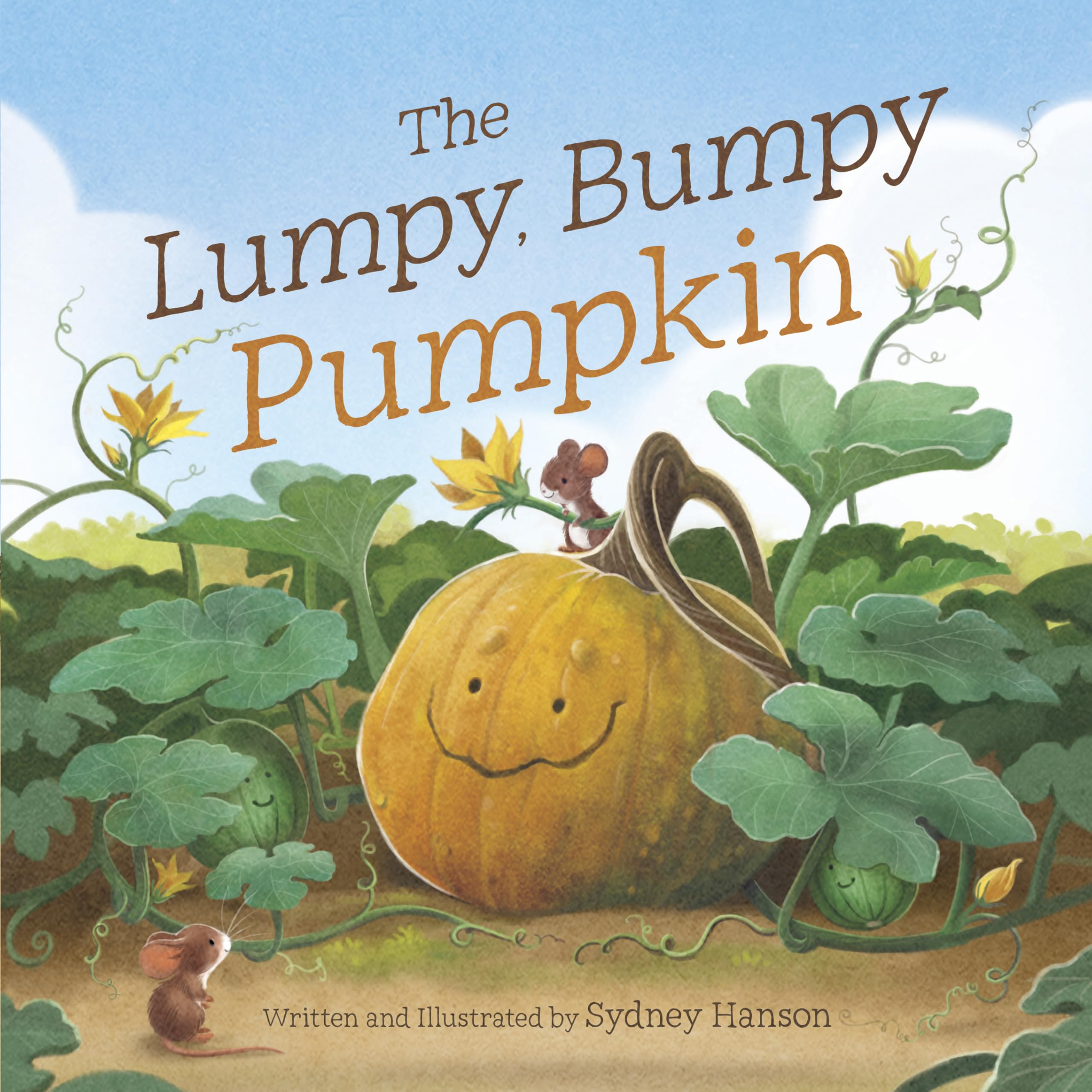 The Lumpy, Bumpy Pumpkin: A Story About Finding Your Perfect Purpose