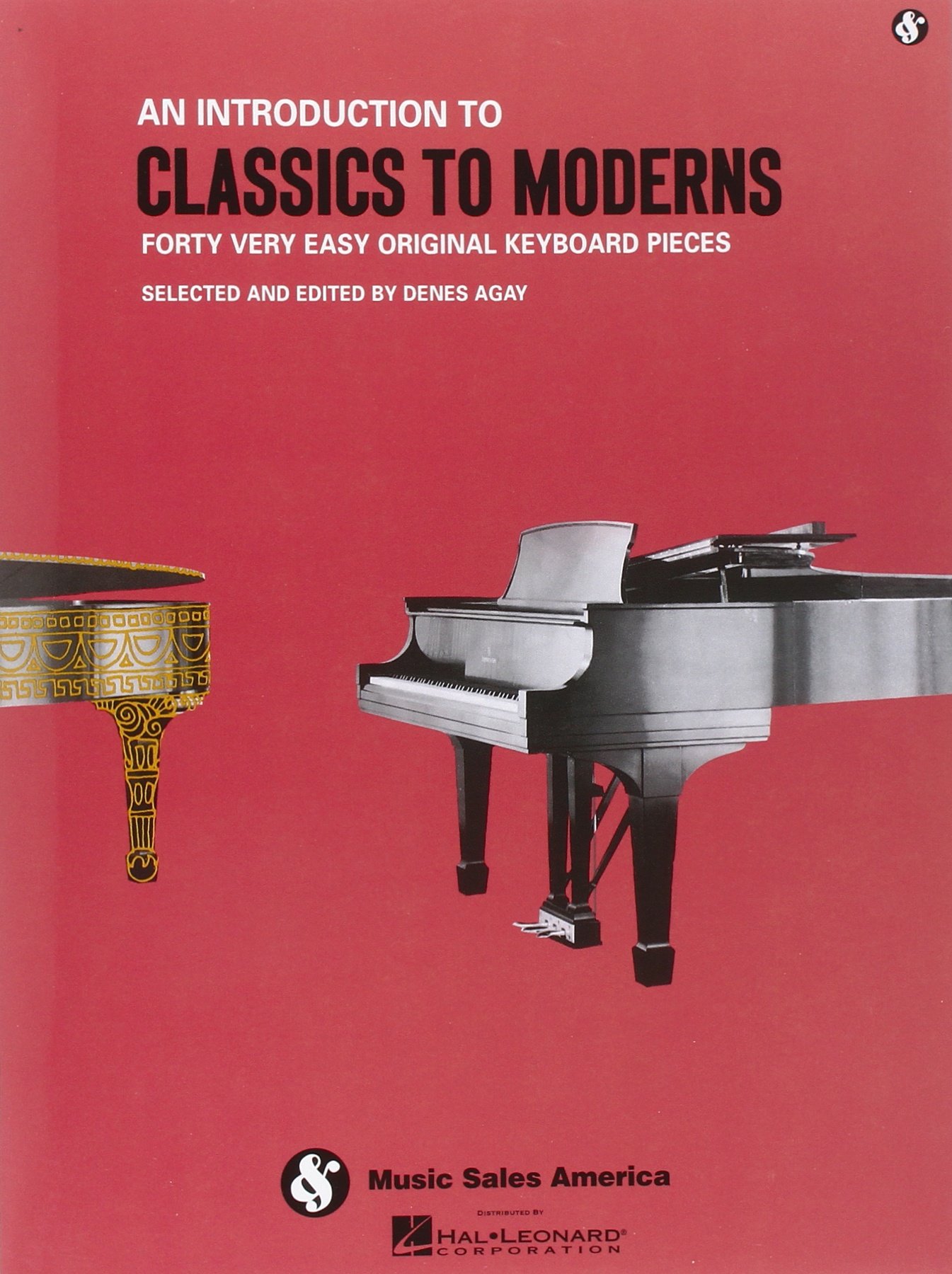 An Introduction to Classics to Moderns – Easy Piano Songbook | 40 Beginner-Friendly Keyboard Sheet Music by Handel, Haydn, Schumann and More | Timeless Collection from the Music for Millions Series