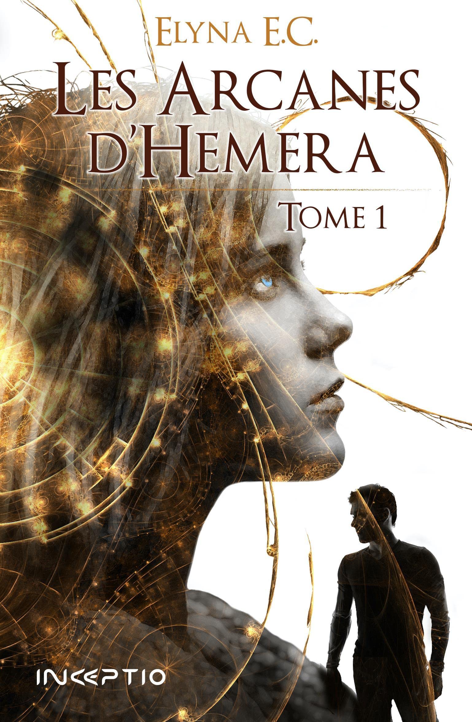 Les arcanes d'Hemera (Tome 1)