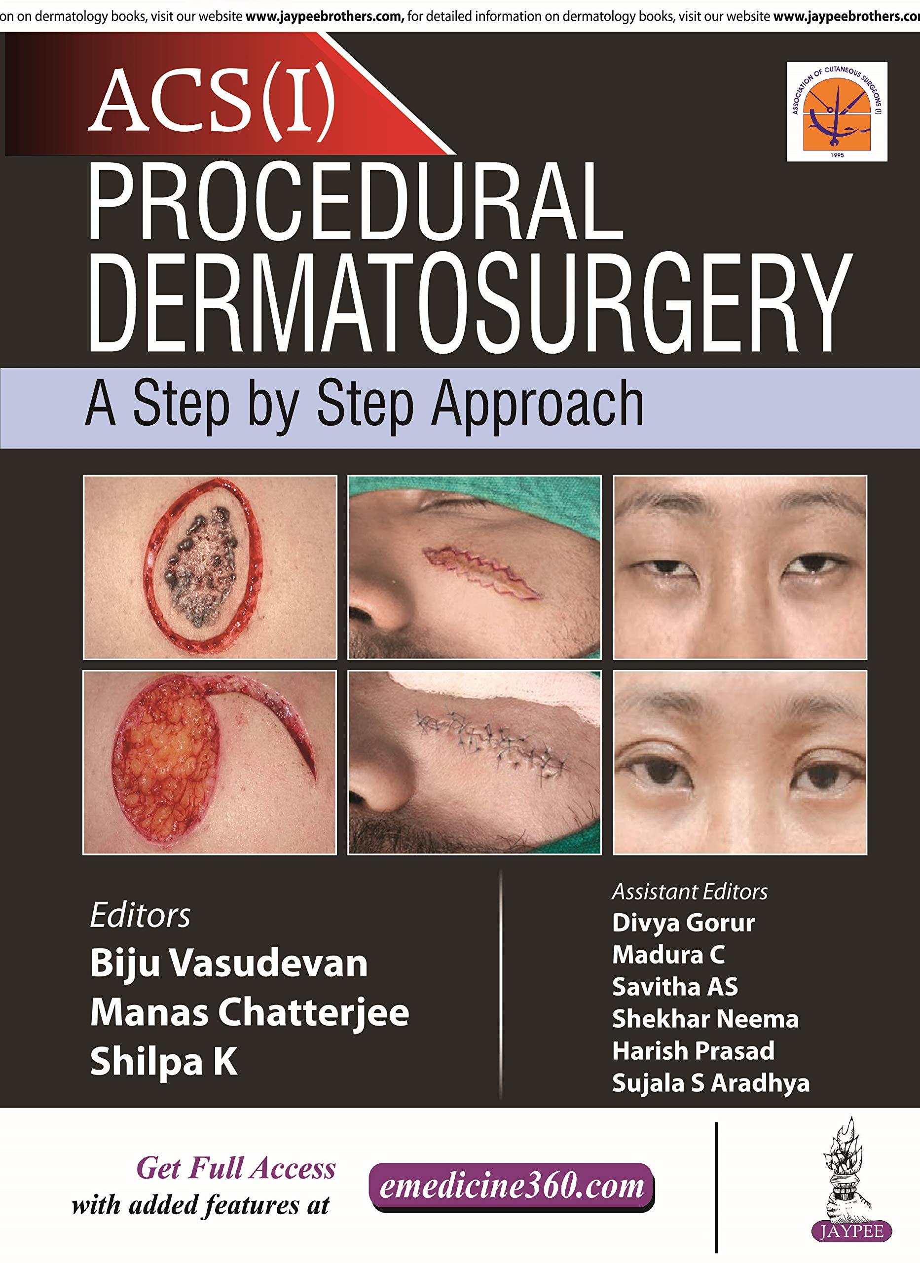 Procedural Dermatosurgery—A Step by Step Approach (English Edition)
