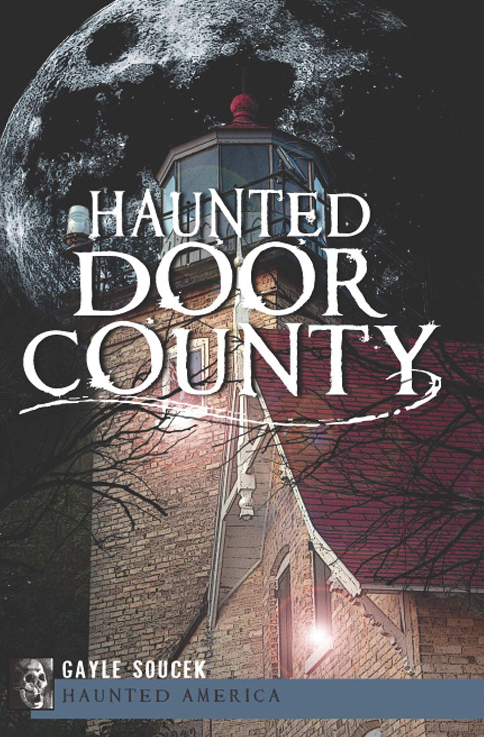 Haunted Door County (Haunted America)