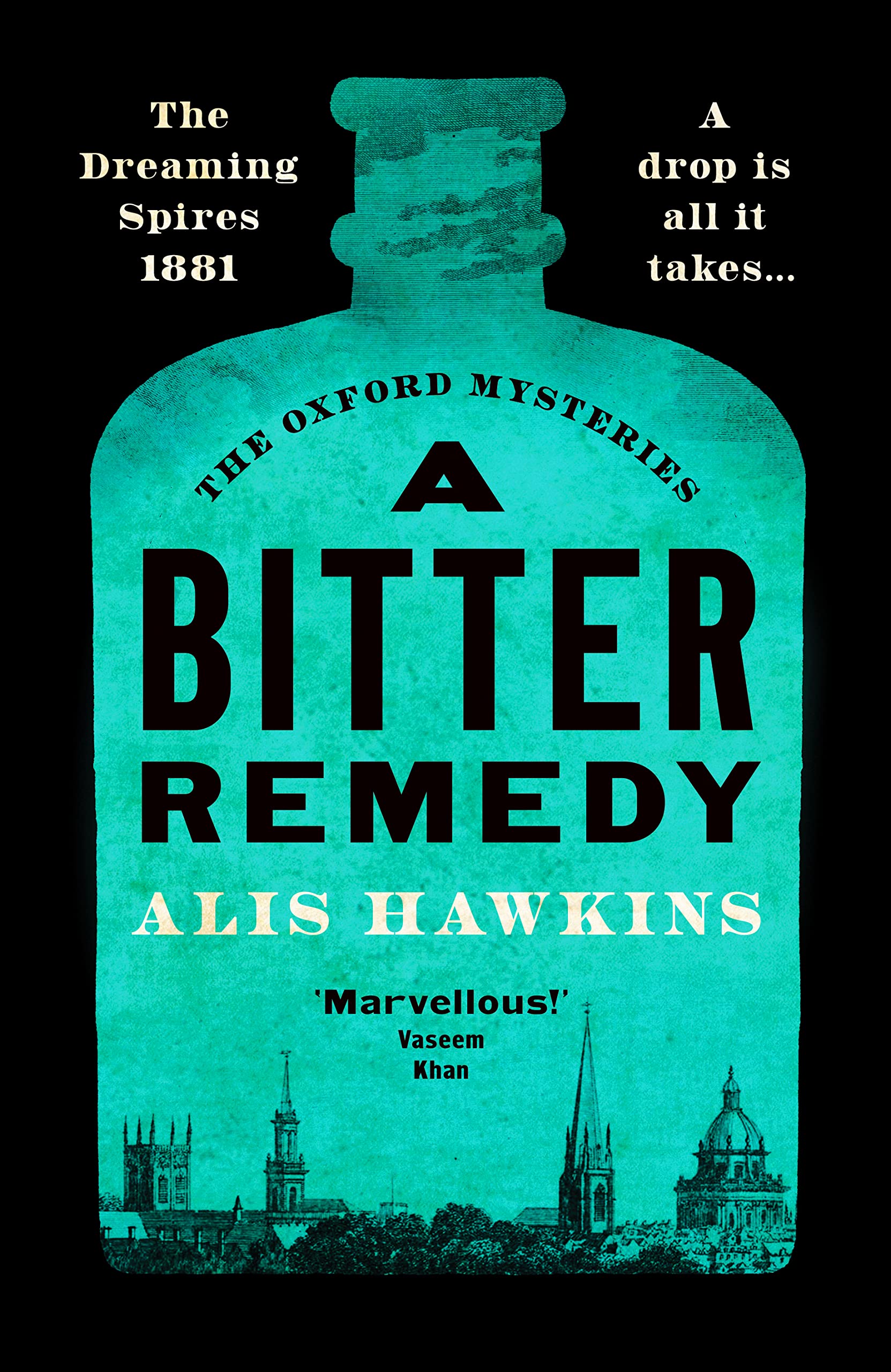 A Bitter Remedy: A totally compelling historical mystery (Oxford Mysteries, 1)