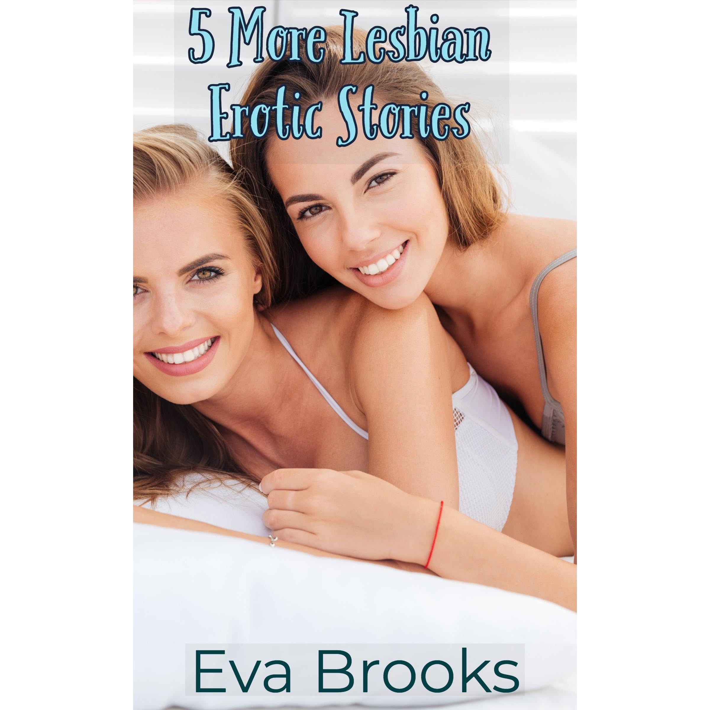 5 More Lesbian Erotic Stories