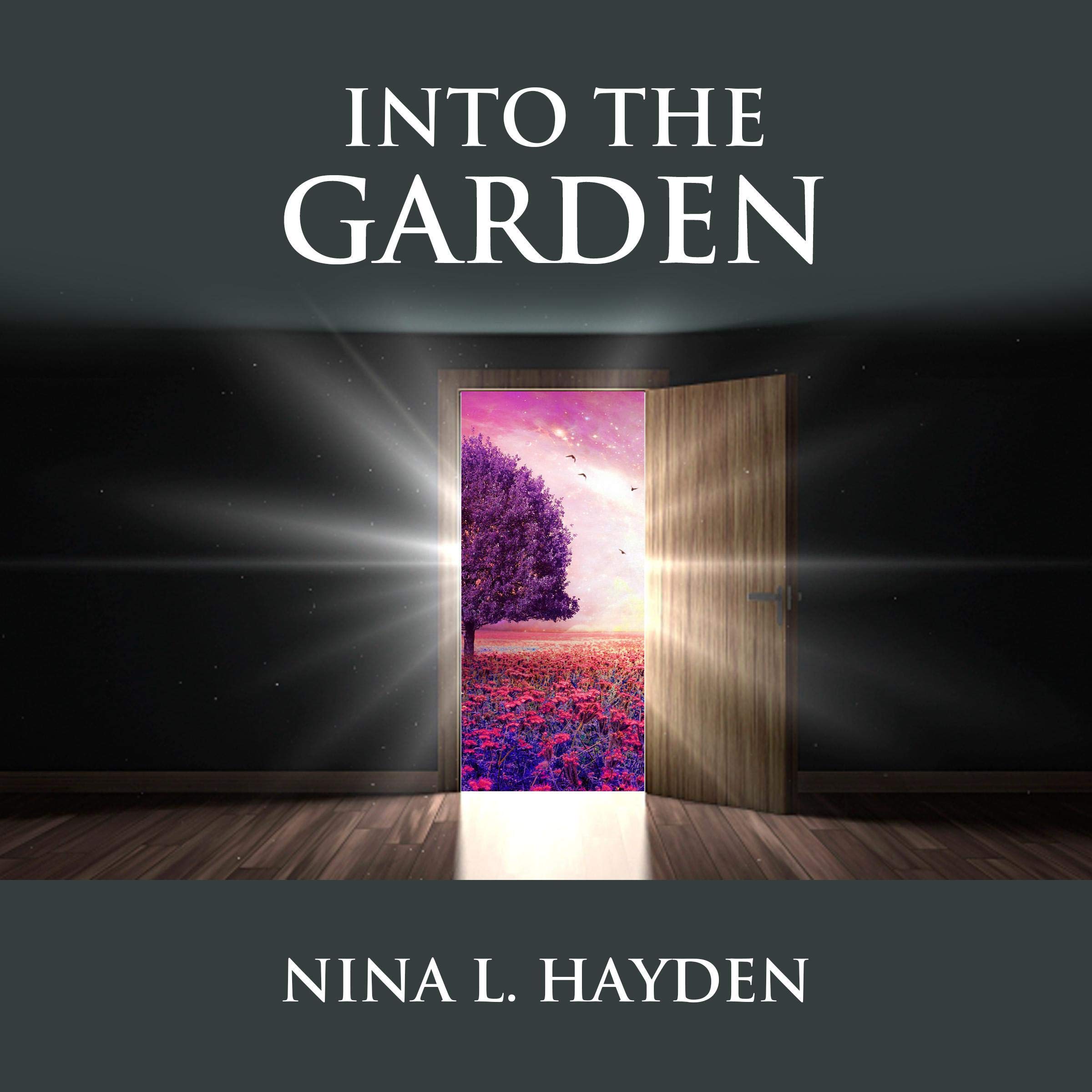 Into the Garden